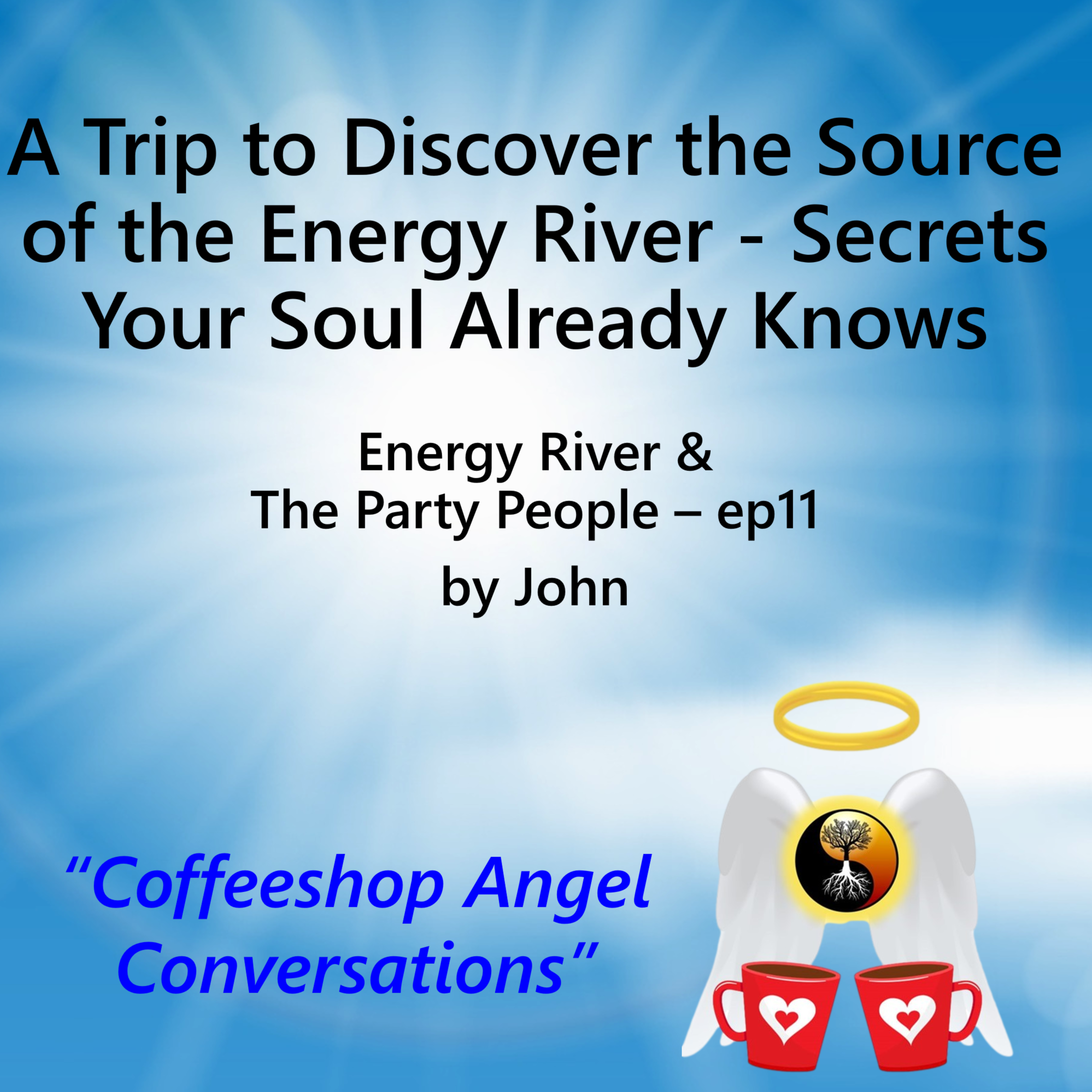 Unveiling the Secrets of Energy River’s Mysterious Source episode artwork