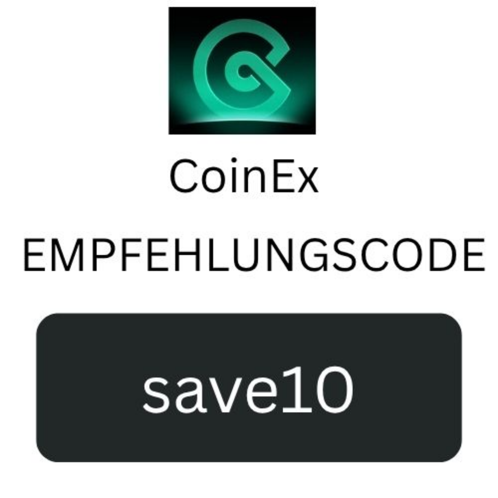 CoinEx Empfehlungscode „save10“ – 20 % Rabatt & 2.000 $ Bonus