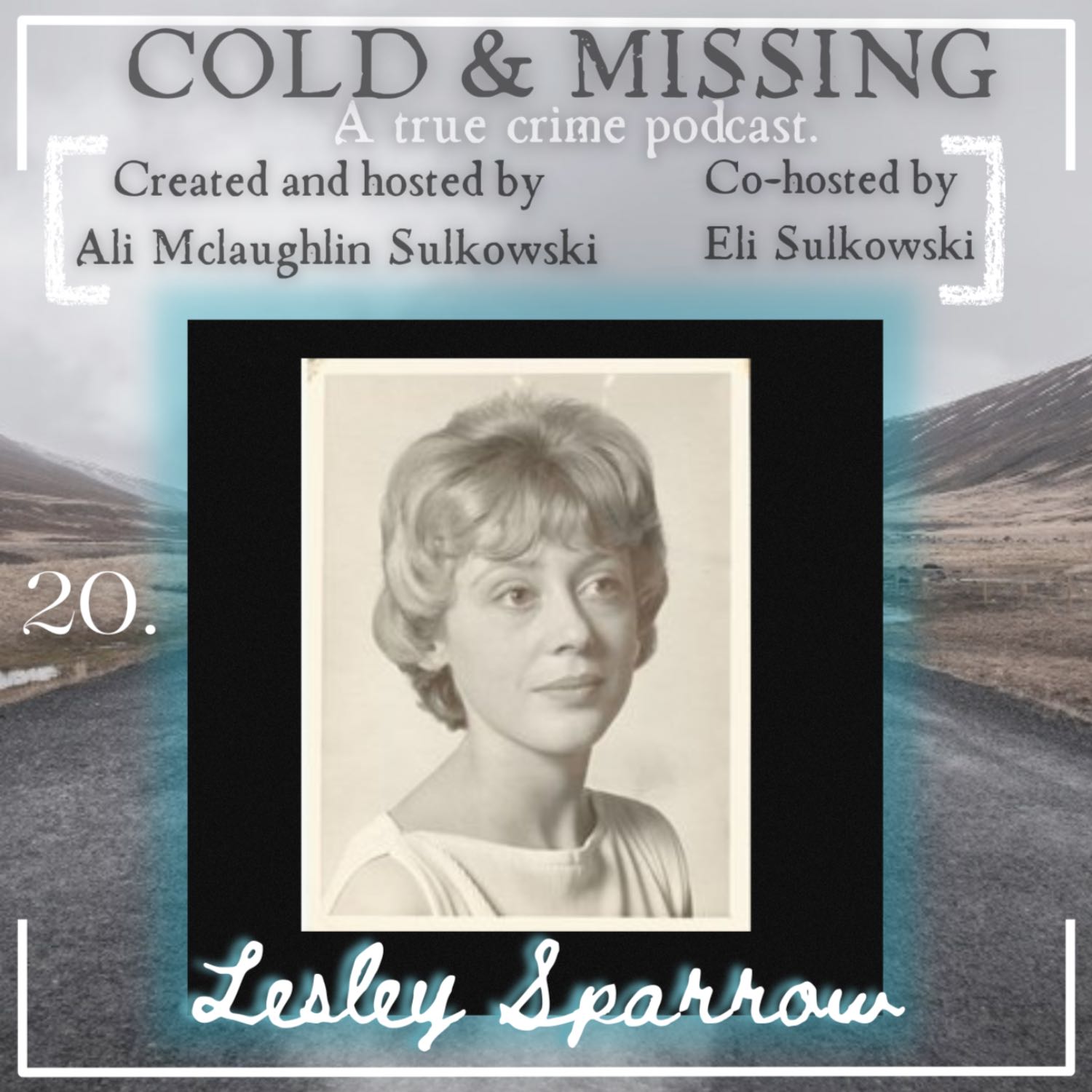 Cold and Missing: Lesley Sparrow