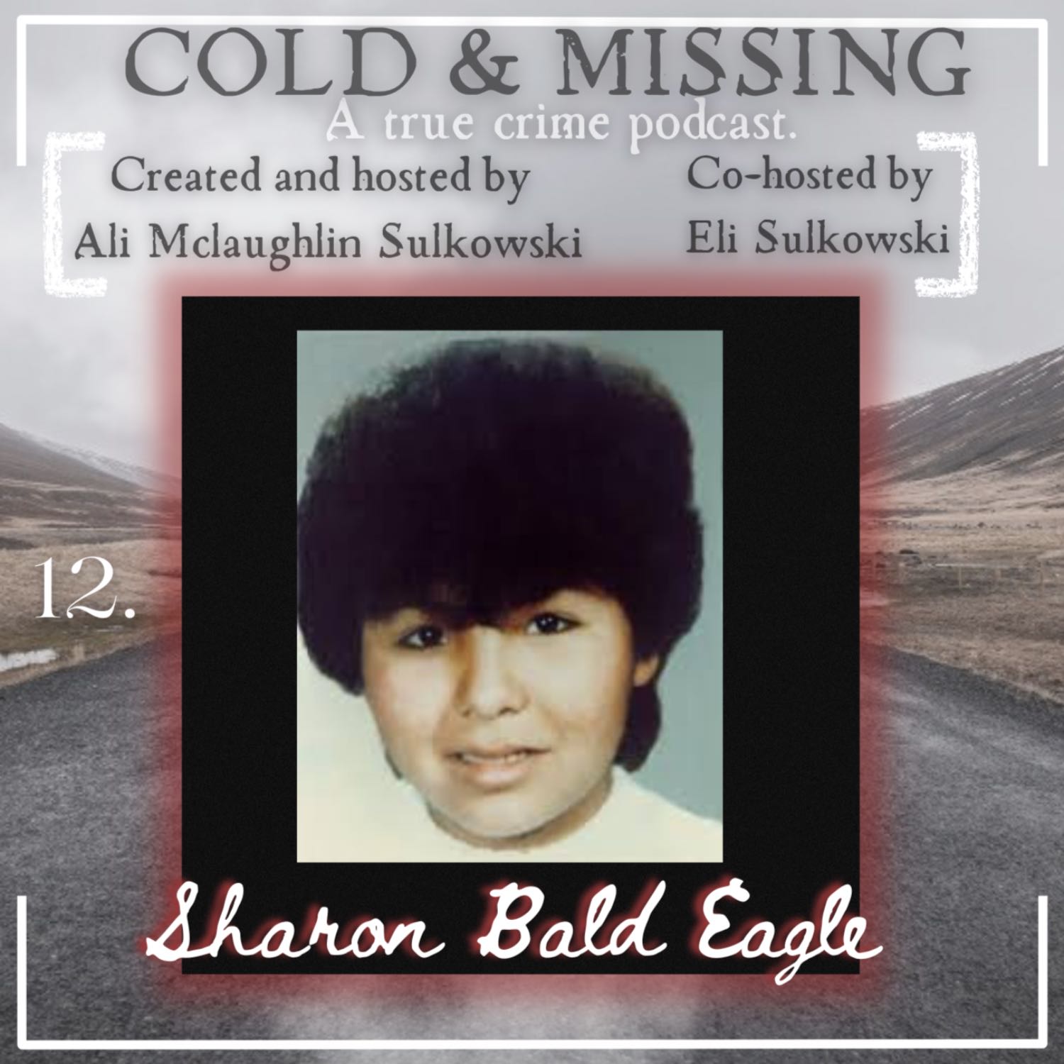 Cold and Missing: Sharon Bald Eagle