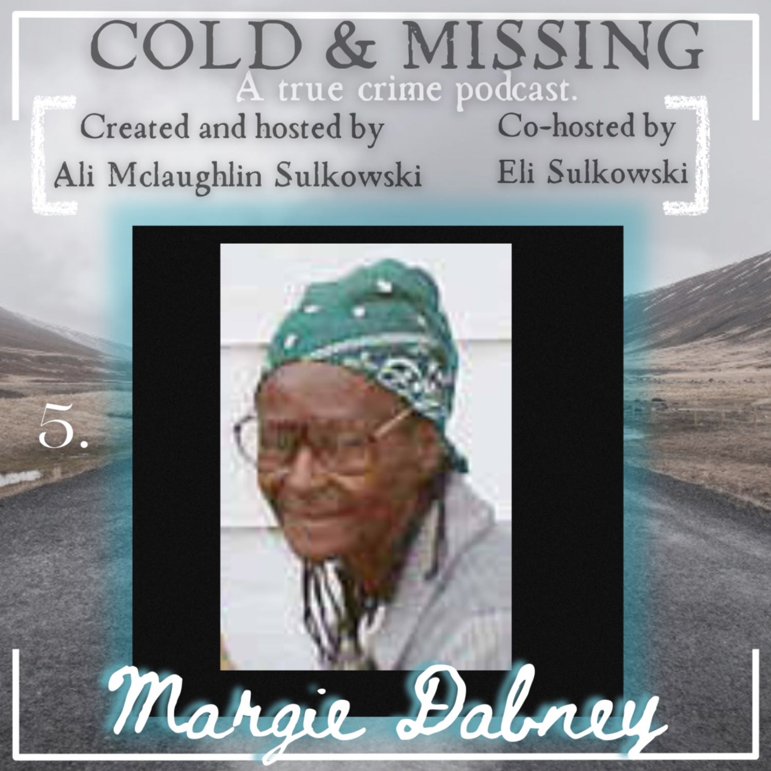 Cold and Missing: Margie Dabney