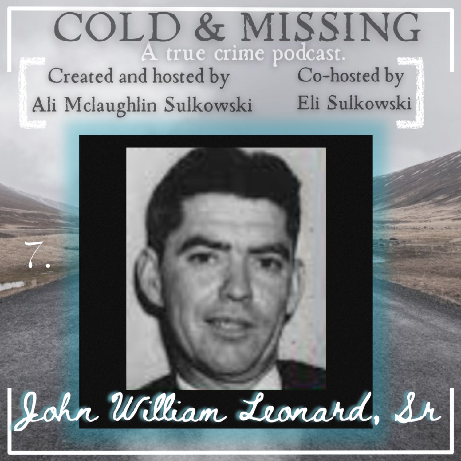 Cold and Missing: John William Leonard, Sr