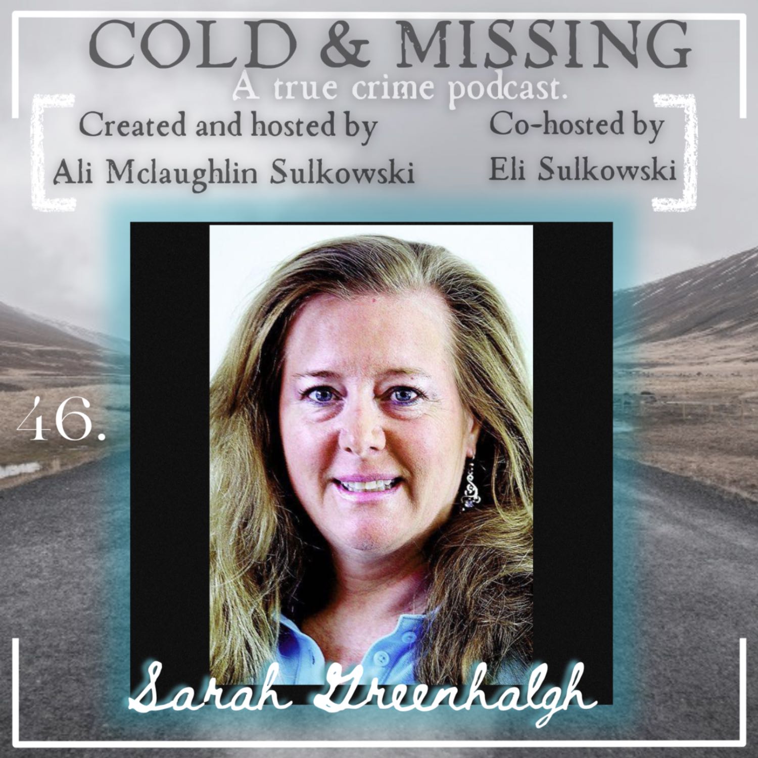 Cold and Missing: Sarah Greenhalgh