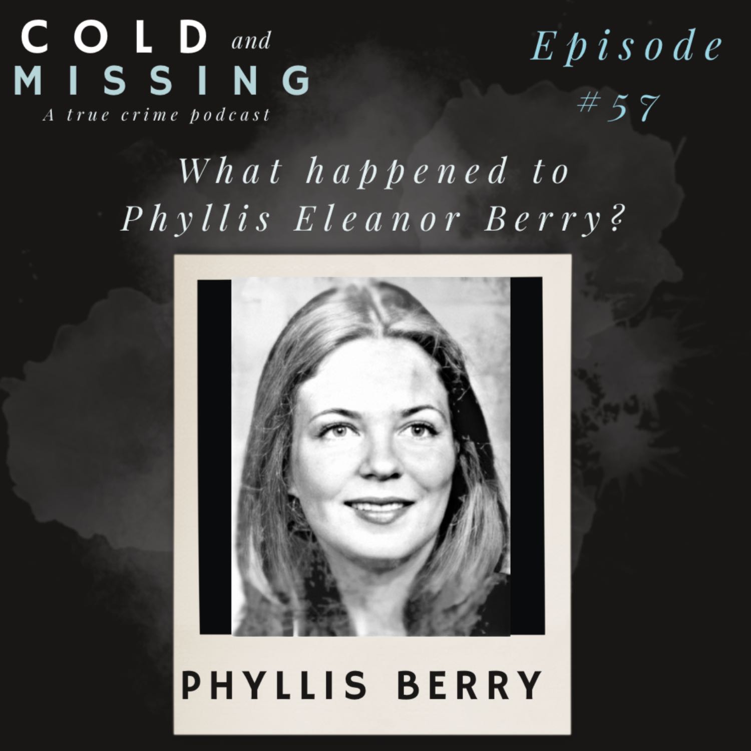 Cold and Missing: Phyllis Eleanor Berry