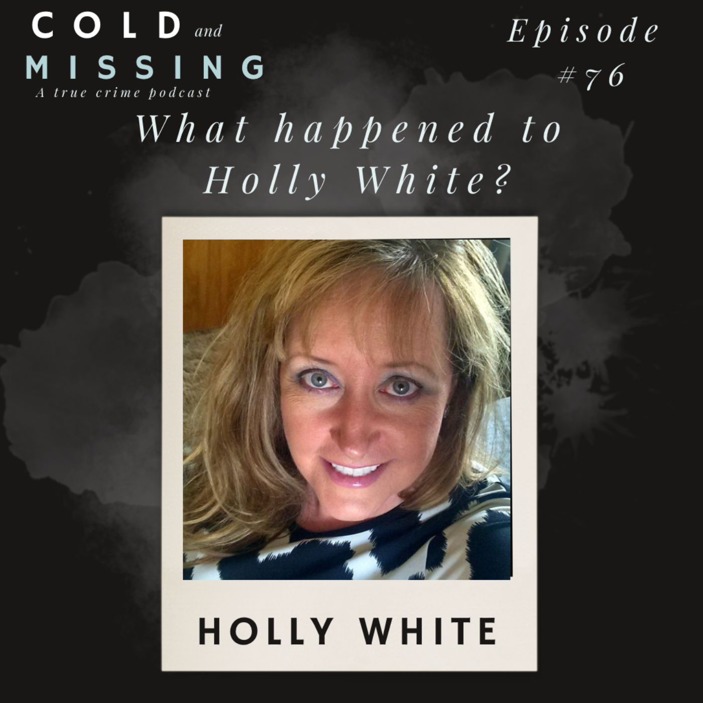 Cold and Missing: Holly White