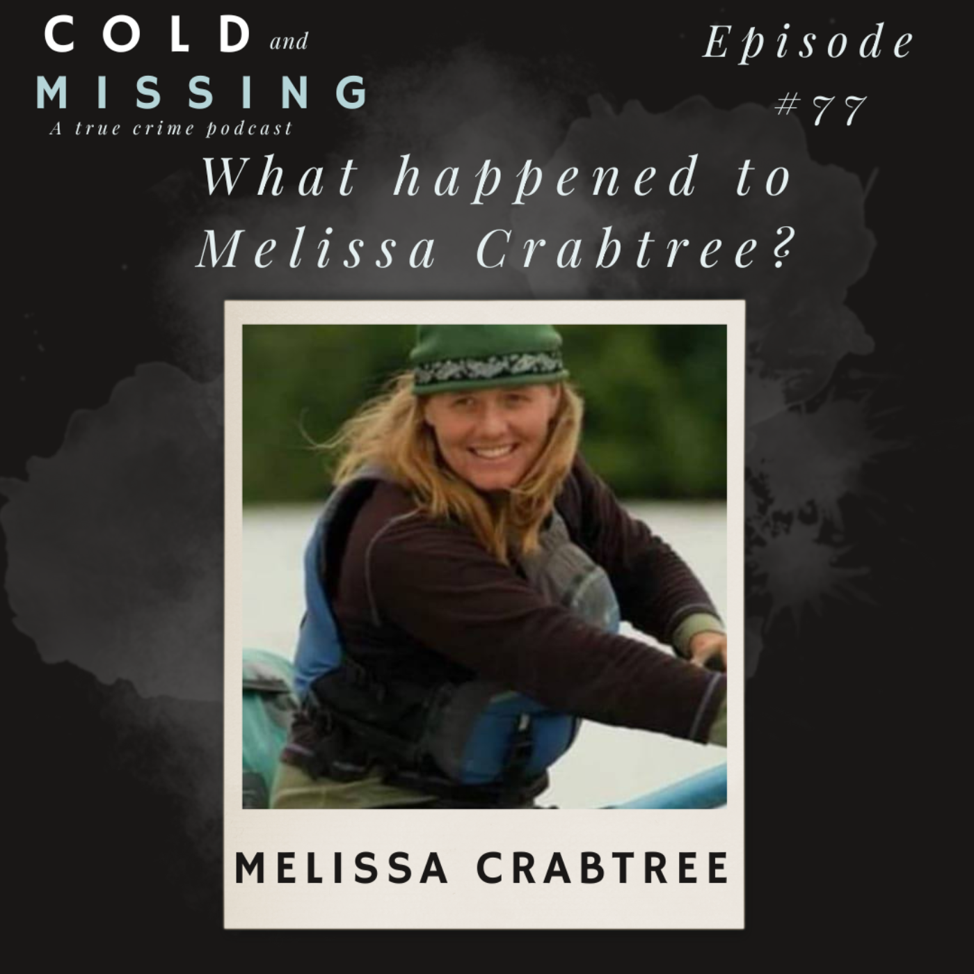 Cold and Missing: Melissa Crabtree