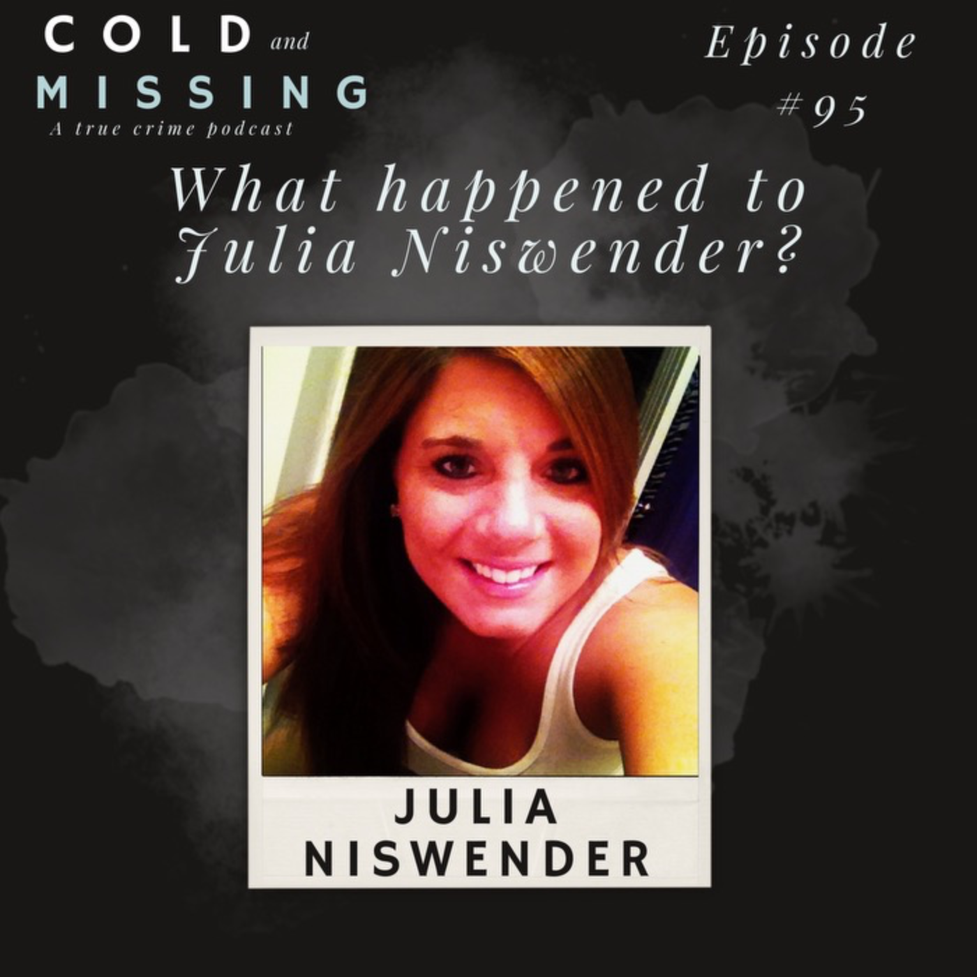 Cold and Missing: Julia Niswender