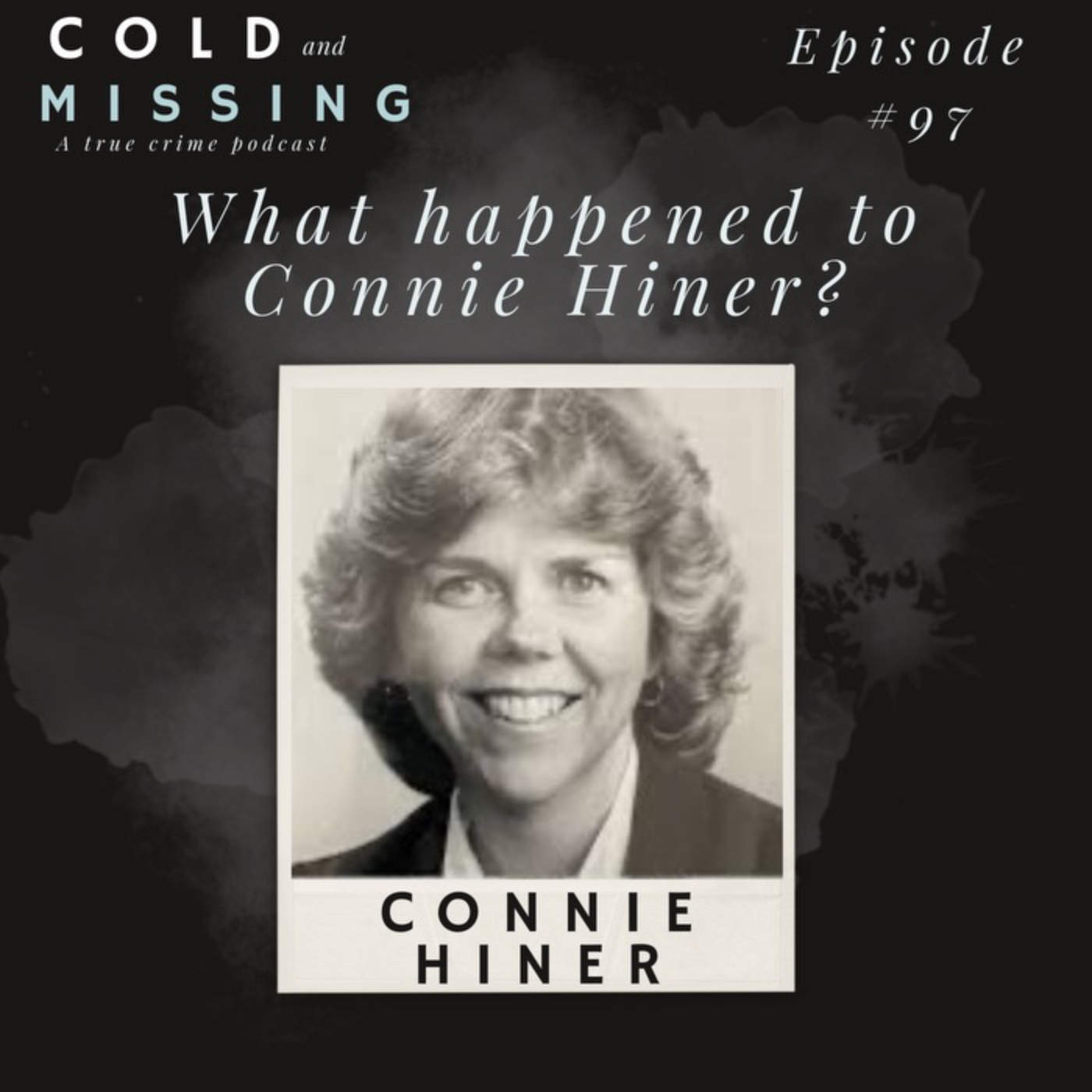 Cold and Missing: Connie Hiner