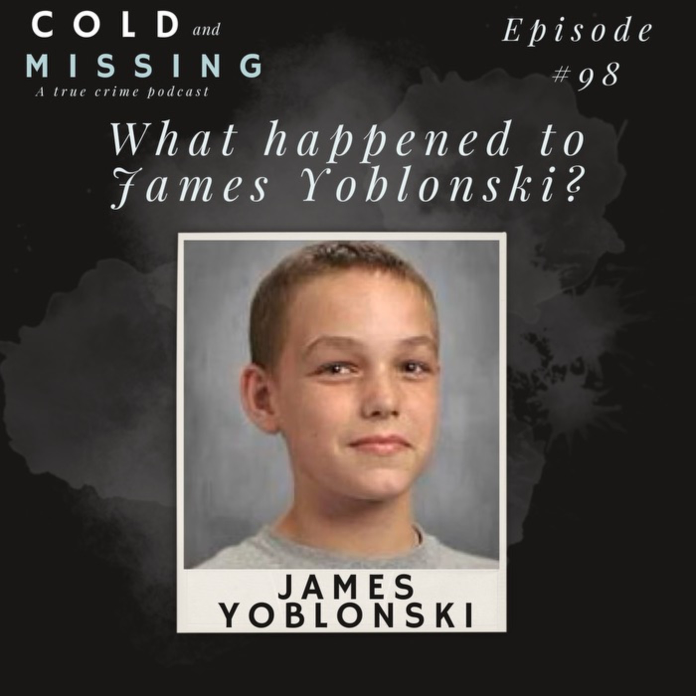 Cold and Missing: James Yoblonski