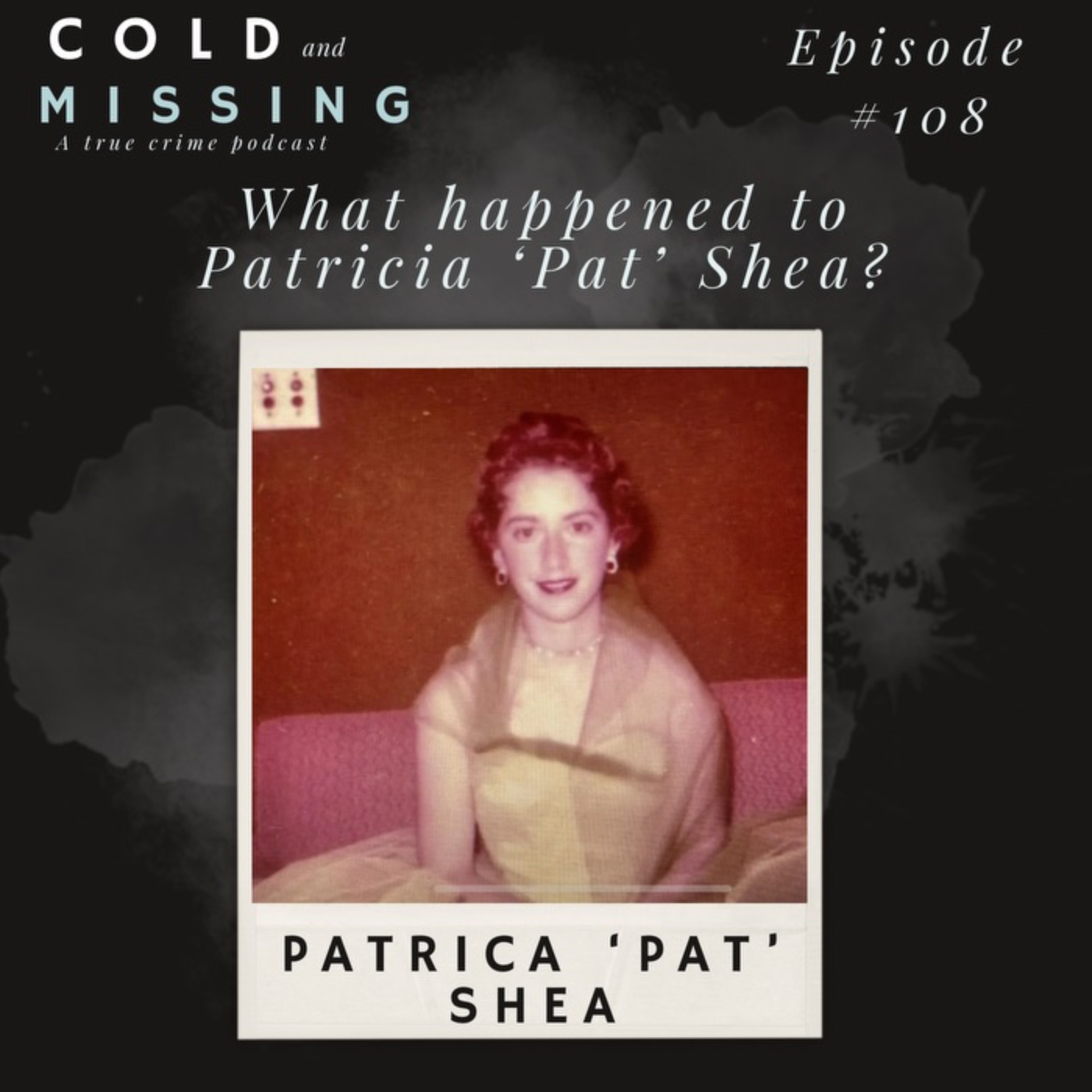 Cold and Missing: Pat Shea