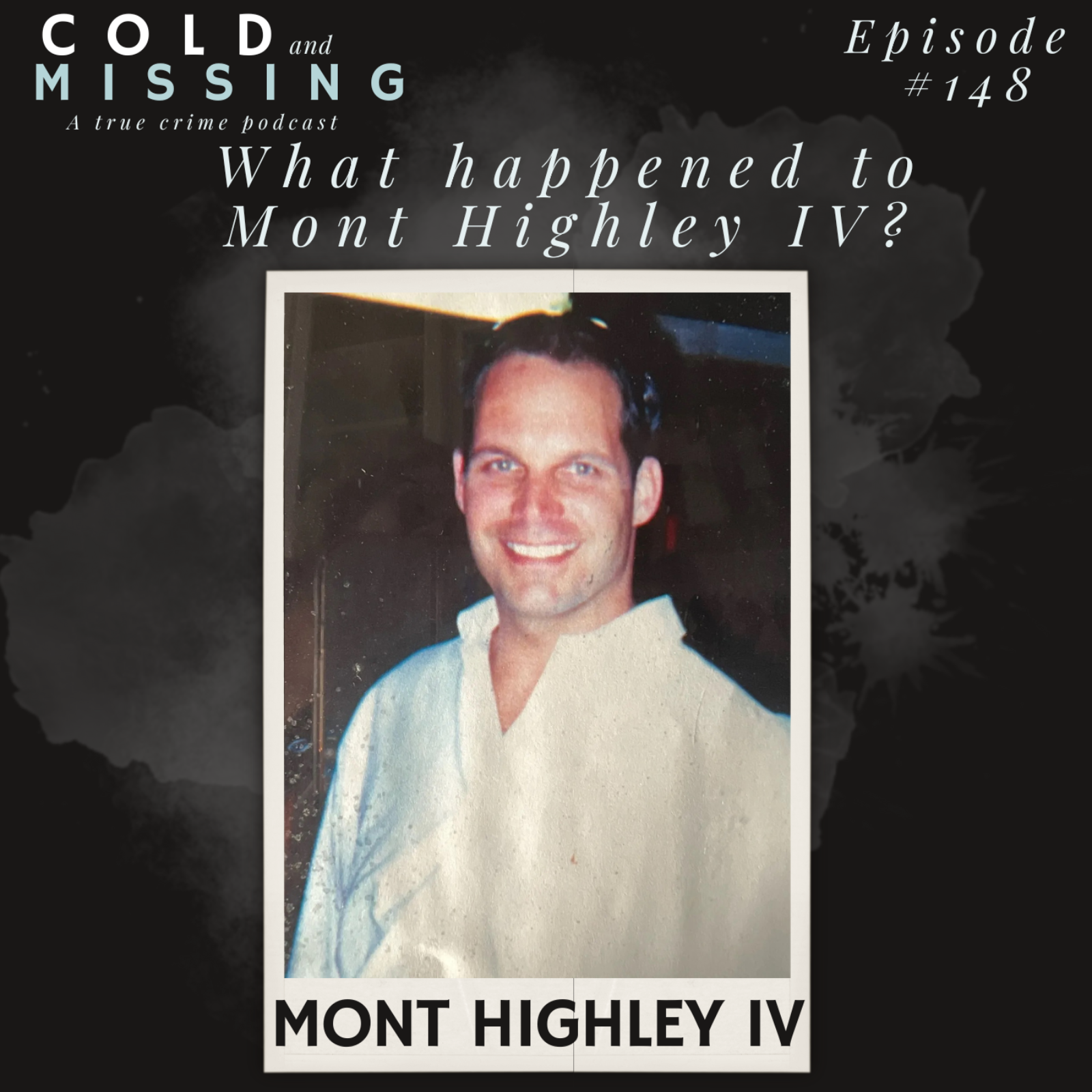 Cold and Missing: Mont Highley IV