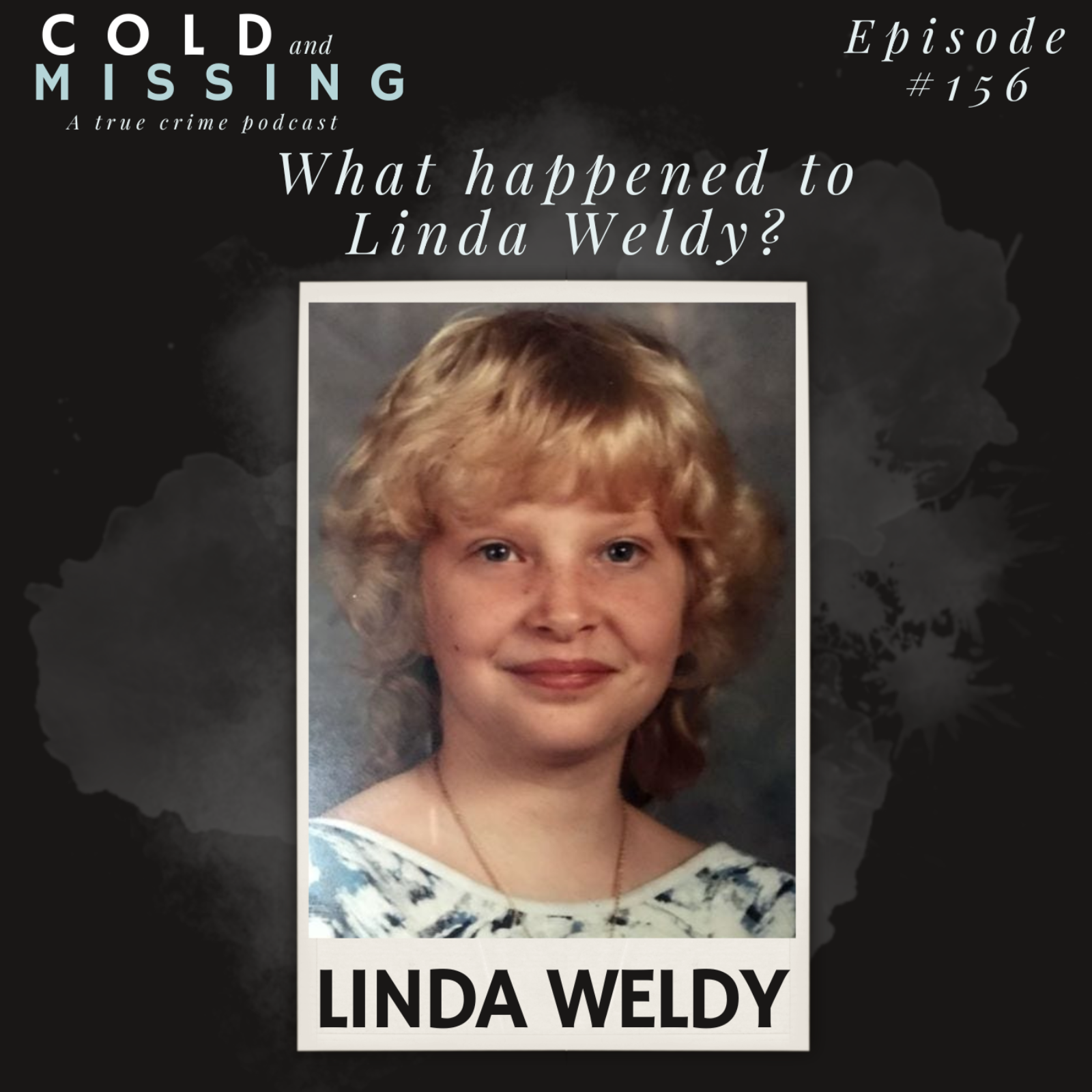 Cold and Missing: Linda Weldy Cold and Missing: Linda Weldy