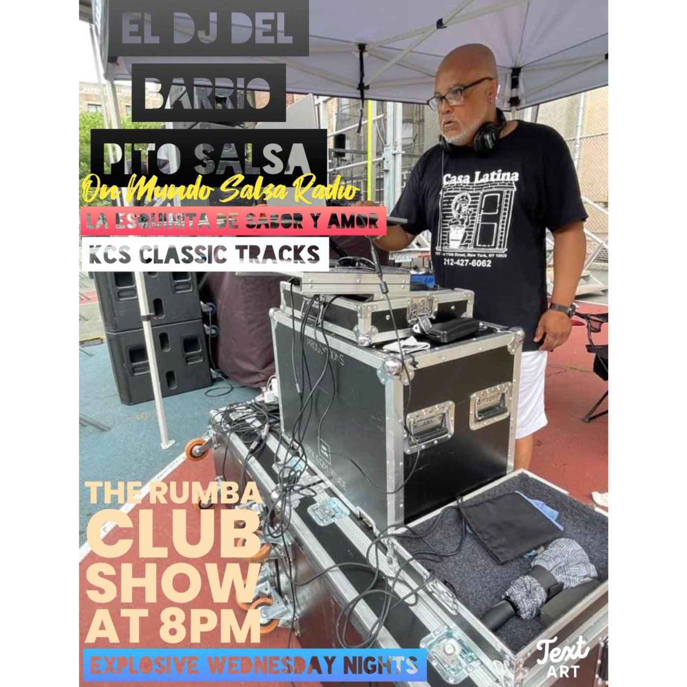 THE RUMBA CLUB SHOW JULY 3RD 2024 CON EL DJ DEL BARRIO / ON MUNDO SALSA RADIO