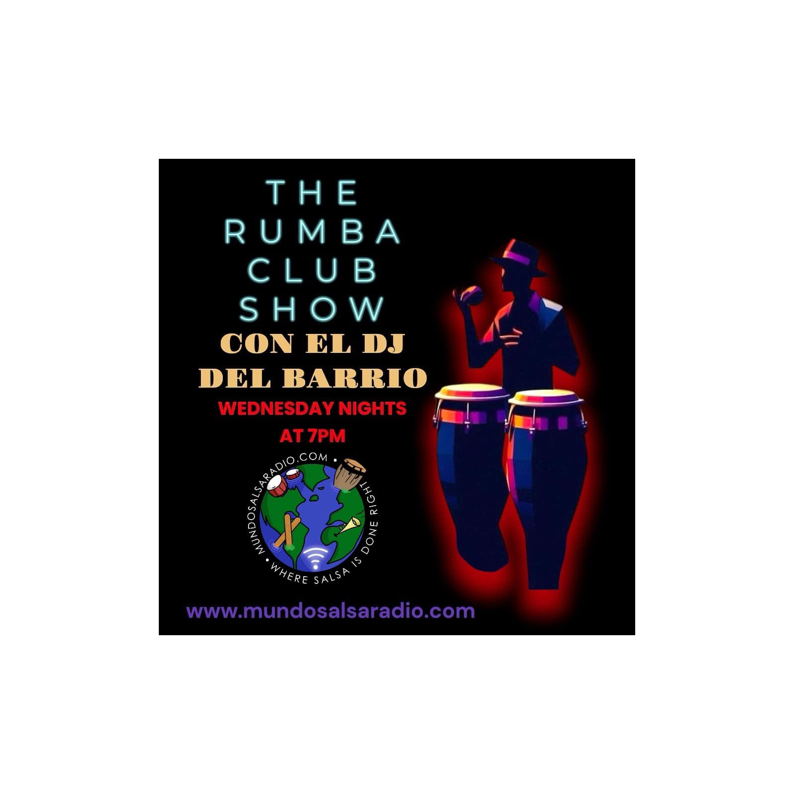THE RUMBA CLUB SHOW / EL DJ DEL BARRIO OCT 8 2025 MSR RADIO