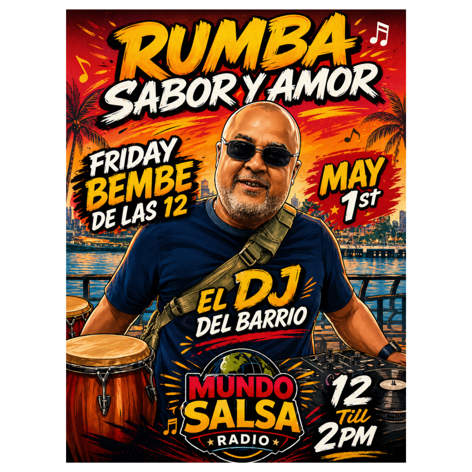 RUMBA SABOR Y AMOR//MAY 1 2026... EL DJ DEL BARRIO / EL BEMBE DE LAS 12..MUNDO SALSA RADIO ..SHOW # 167