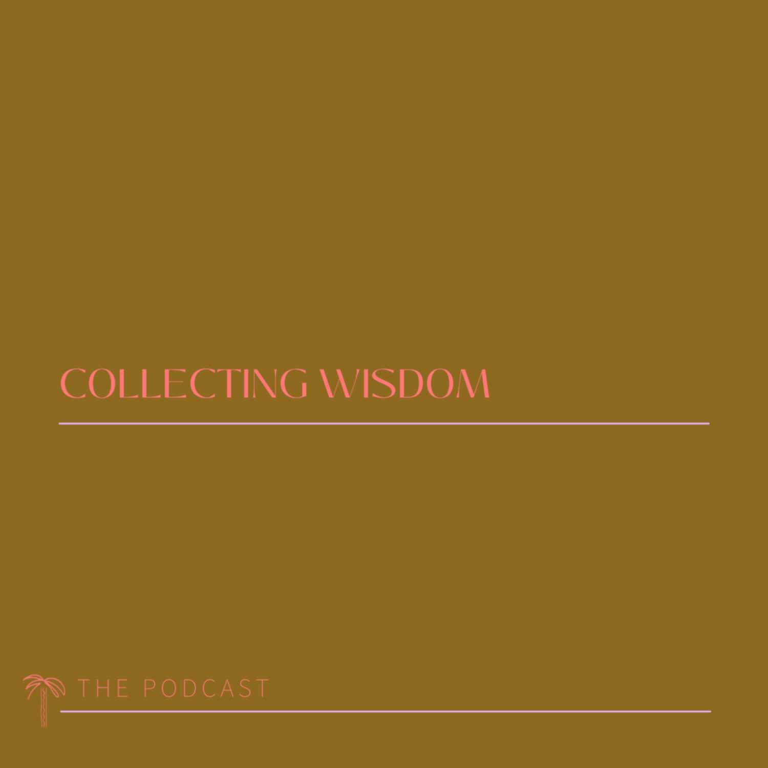 Collecting Wisdom
