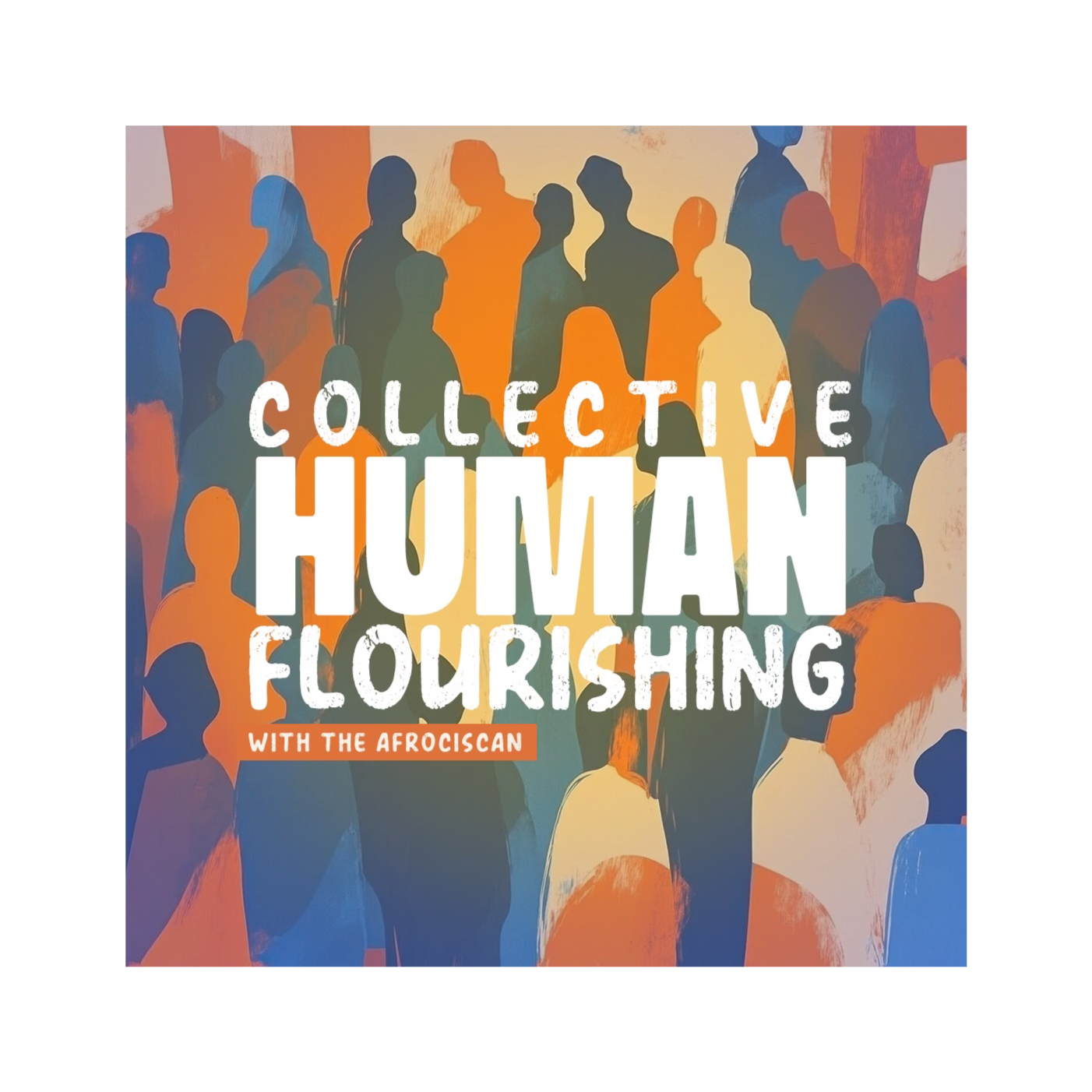Collective Human Flourishing with The Afrociscan
