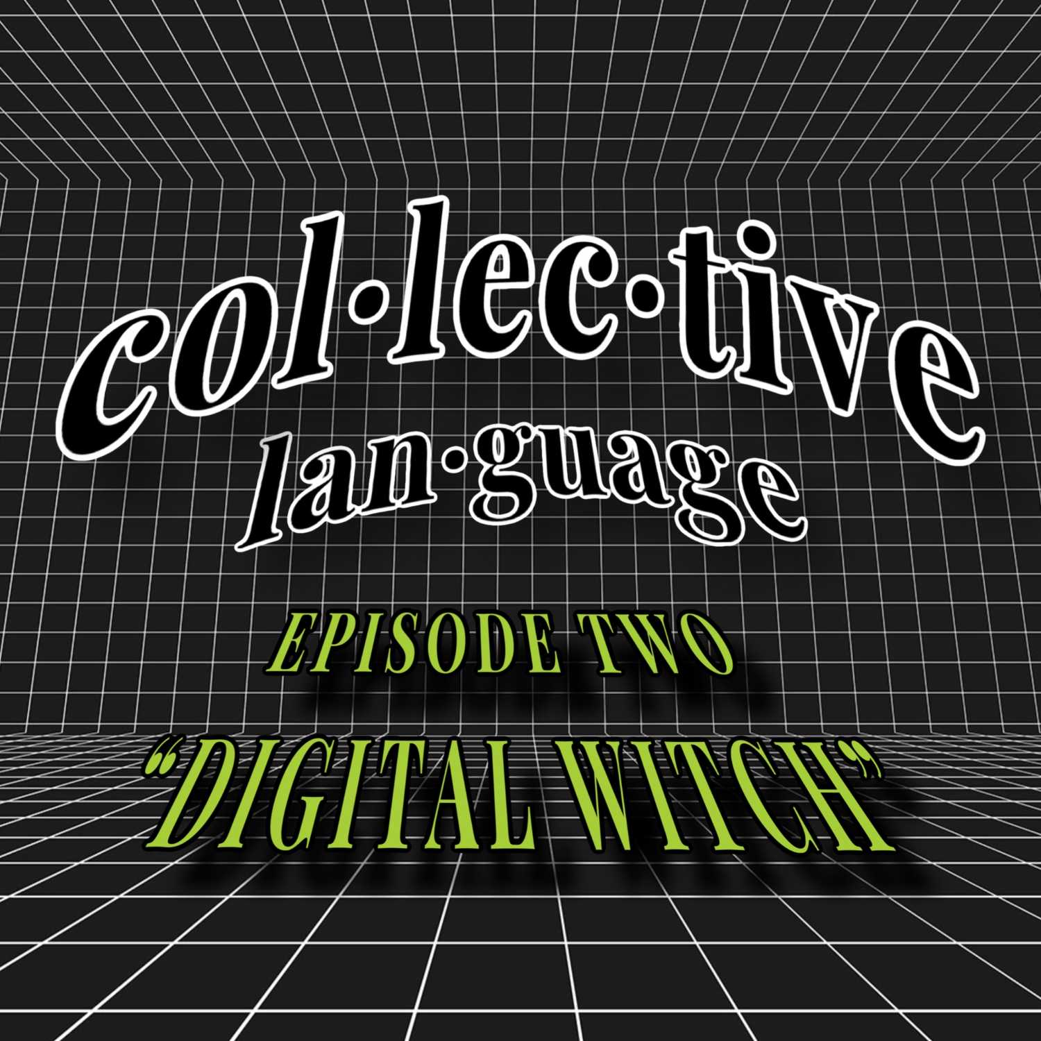 Collective Language: Digital Witch