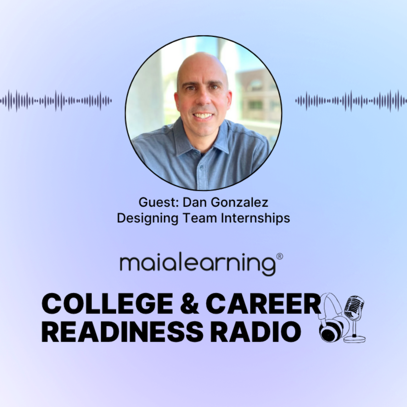 Designing Team Internships with Dan Gonzalez
