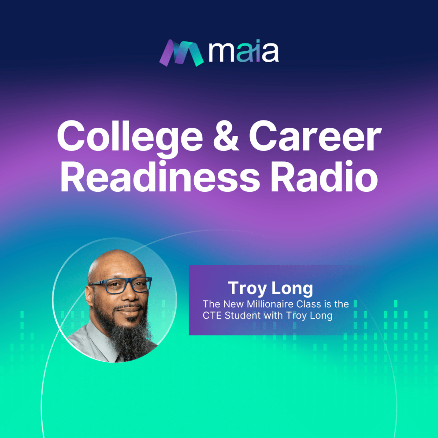 The New Millionaire Class is the CTE Student with Troy Long