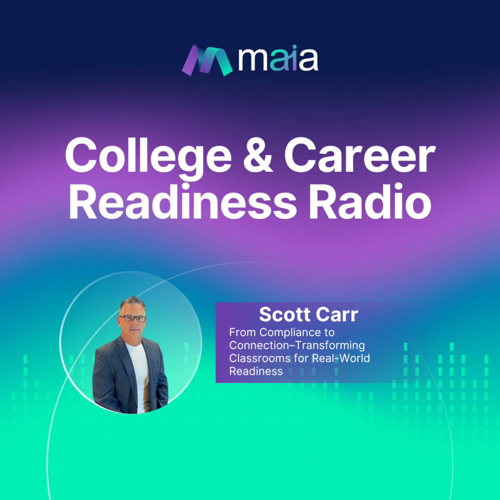 From Compliance to Connection–Transforming Classrooms for Real-World Readiness with Scott Carr