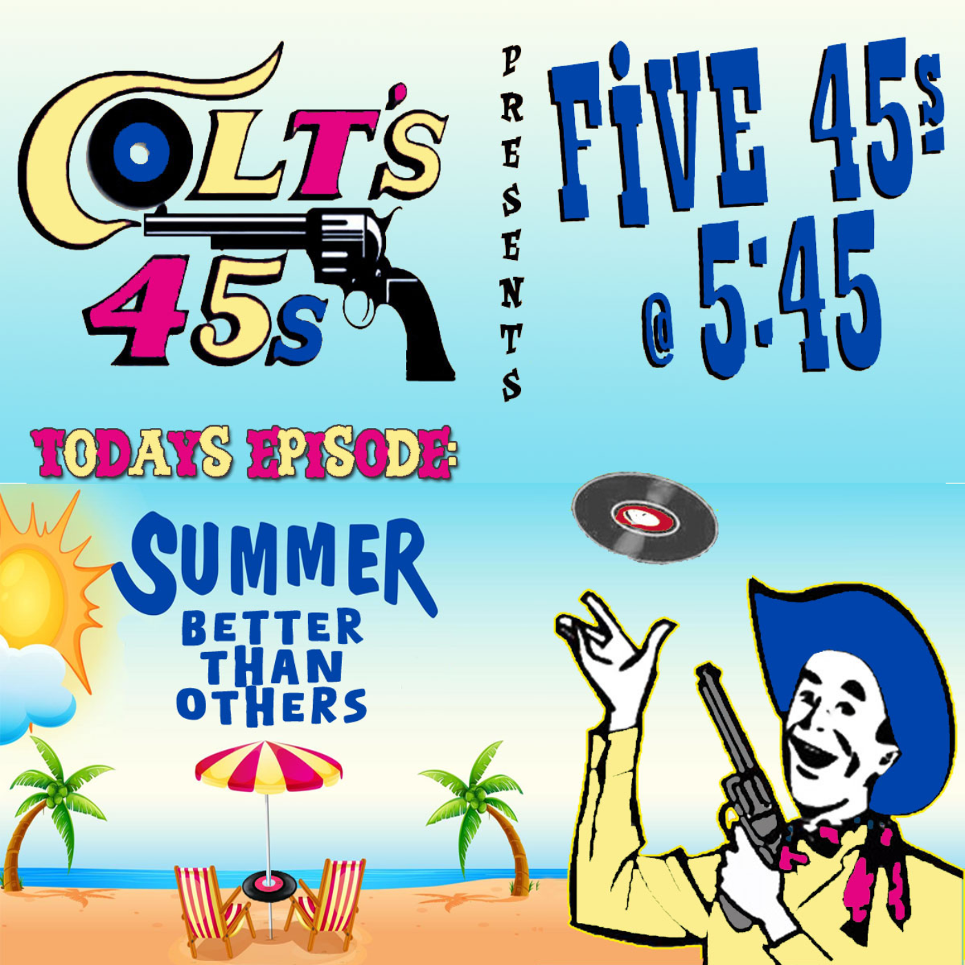 Colt\'s 45s 5 45s at 5:45