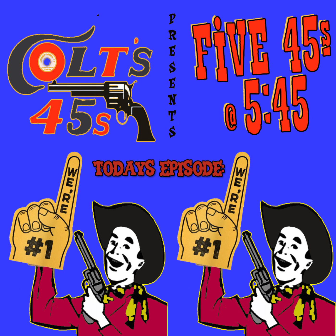 Colt\'s 45s 5 45s at 5:45