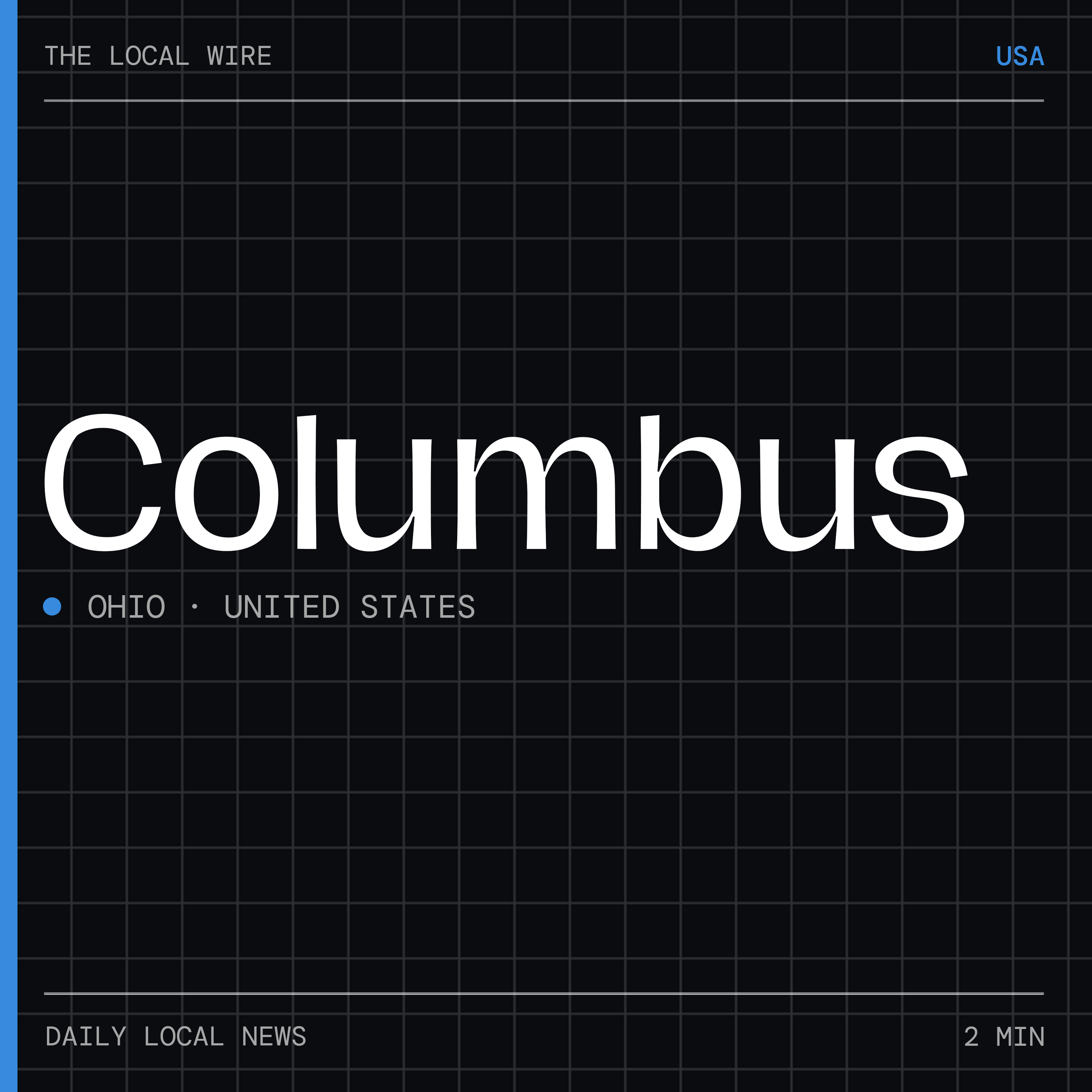Columbus News Today | 2 Min | The Local Wire