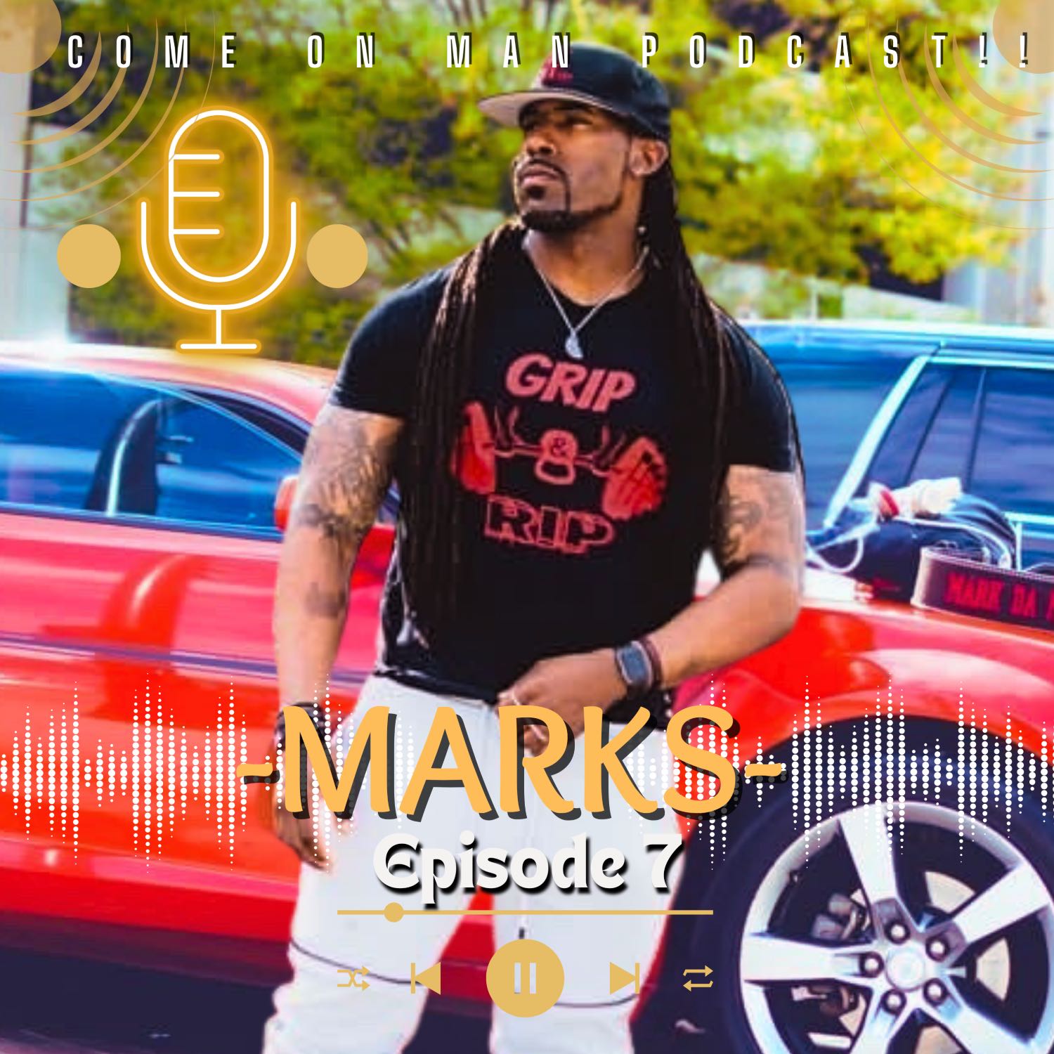 COME ON MAN PODCAST!!  (C.O.M.)