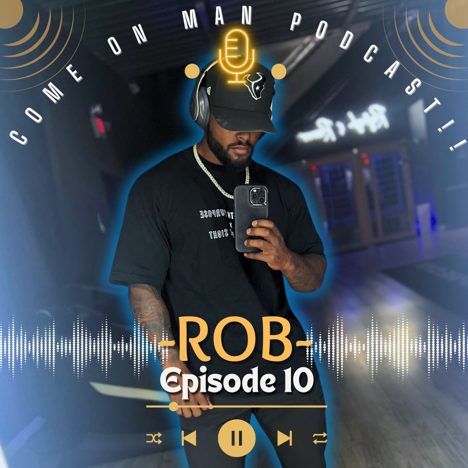 COME ON MAN PODCAST!!  (C.O.M.)