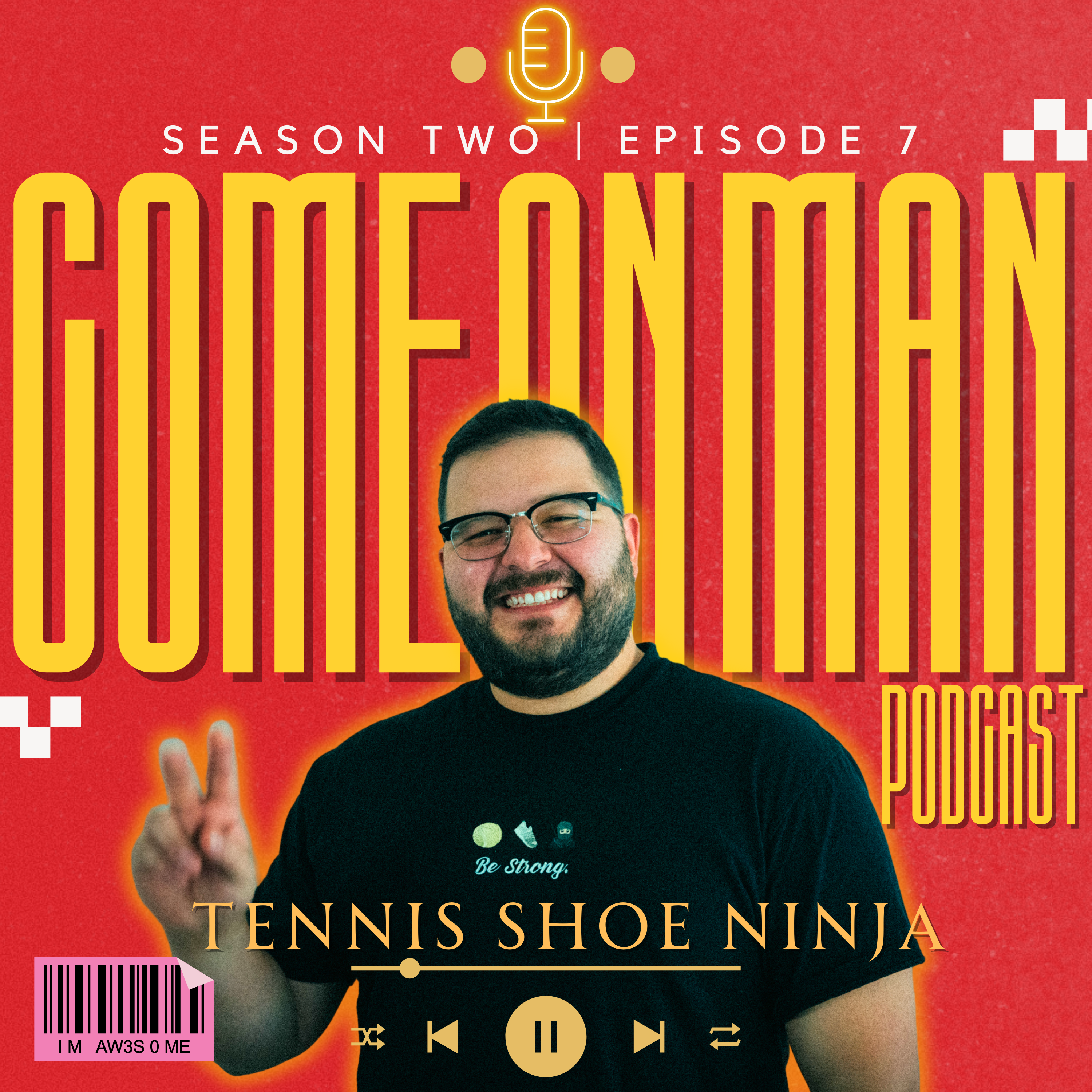 COME ON MAN PODCAST!!  (C.O.M.)