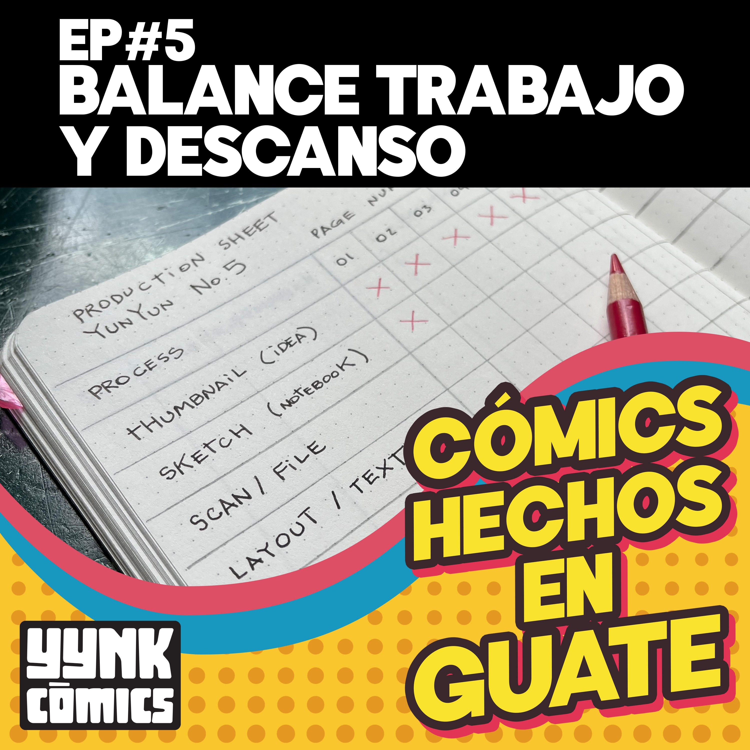 EP#5 Encontrando el balance entre crear cómics de forma independiente y descansar. episode artwork