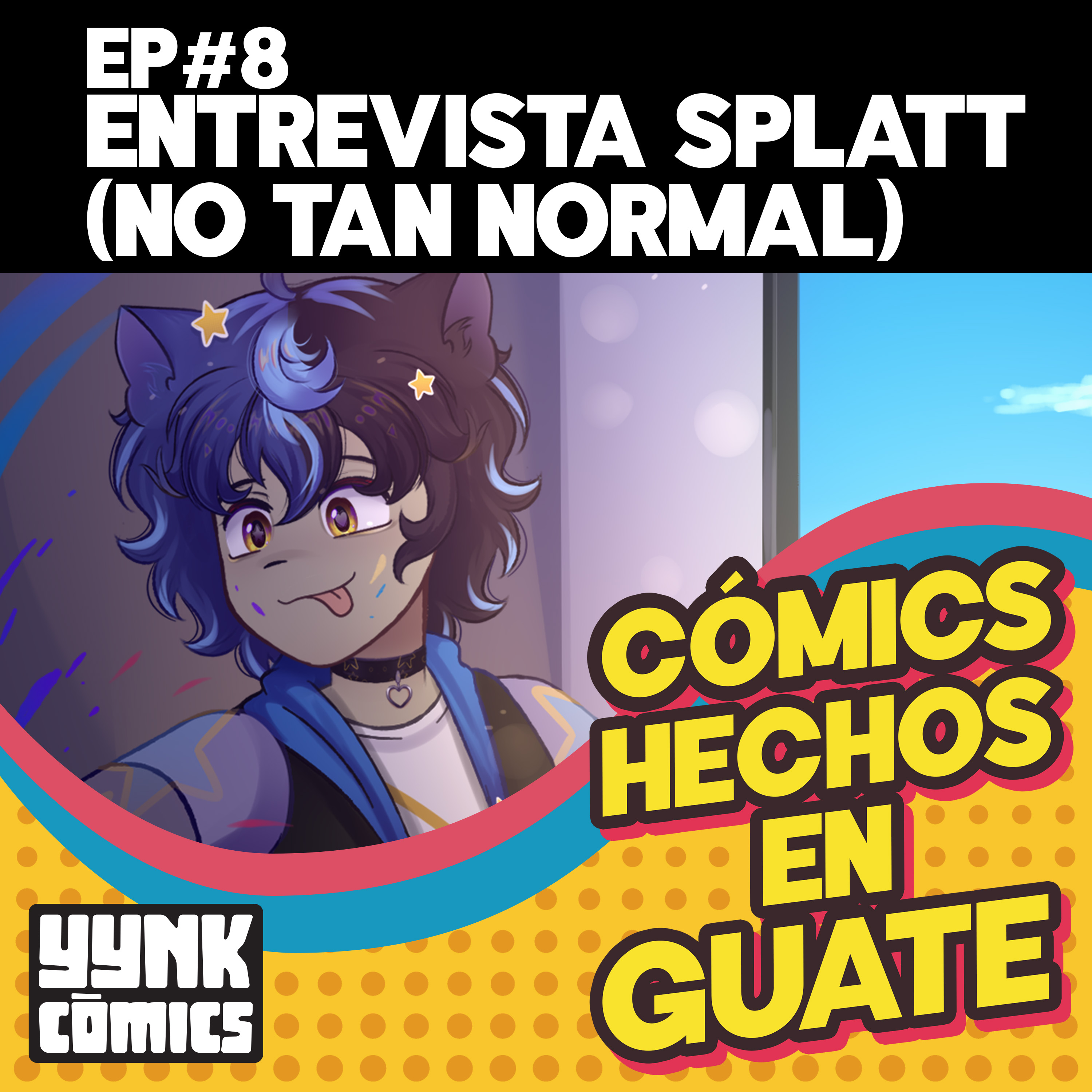 EP#8 Entrevista con Splatt creadora del cómic No Tan Normal episode artwork