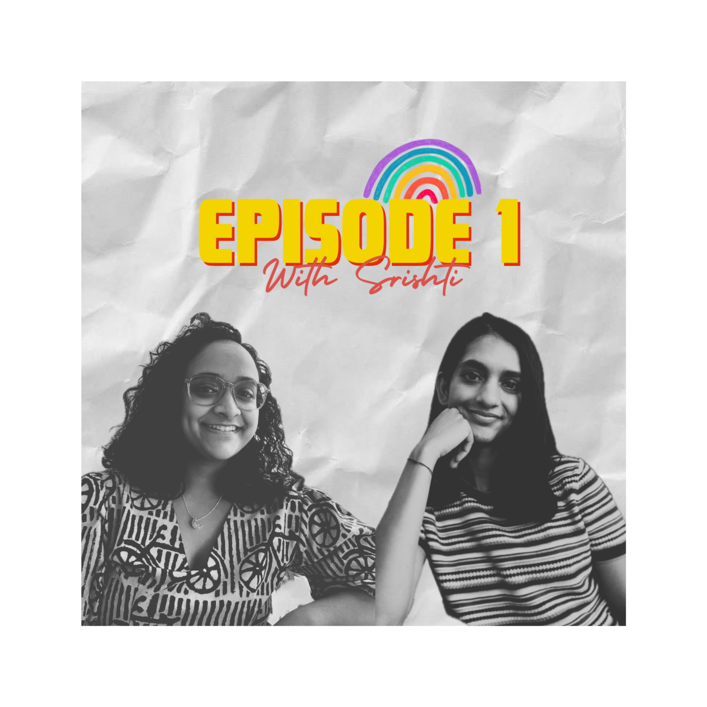 Ep 1: Values, Morals & Success: Casual Conversation with Srishti episode artwork