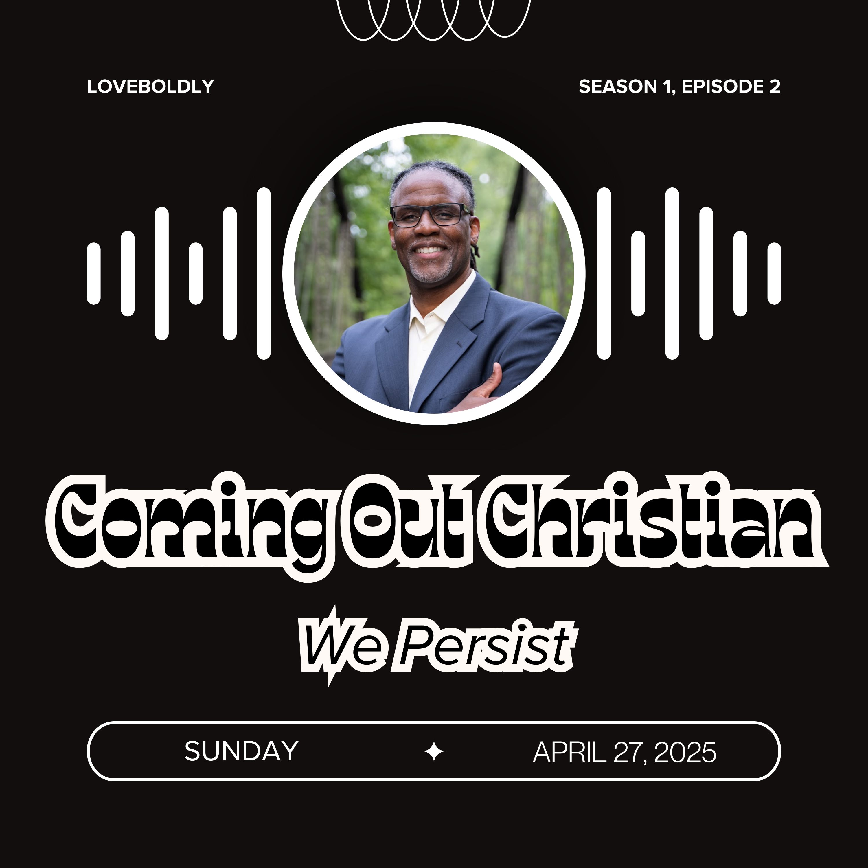 Coming Out Christian - A LOVEboldly Podcast