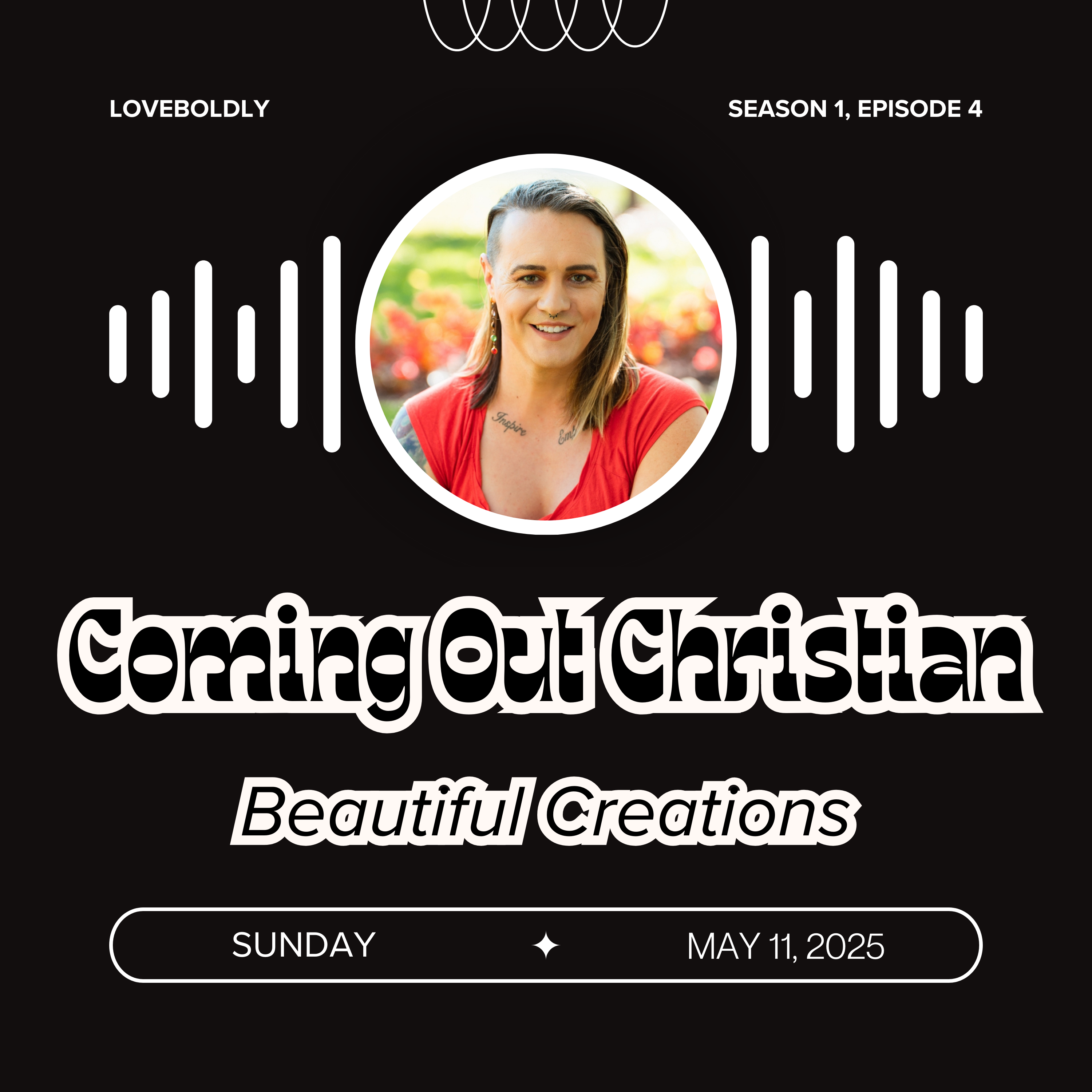Coming Out Christian - A LOVEboldly Podcast