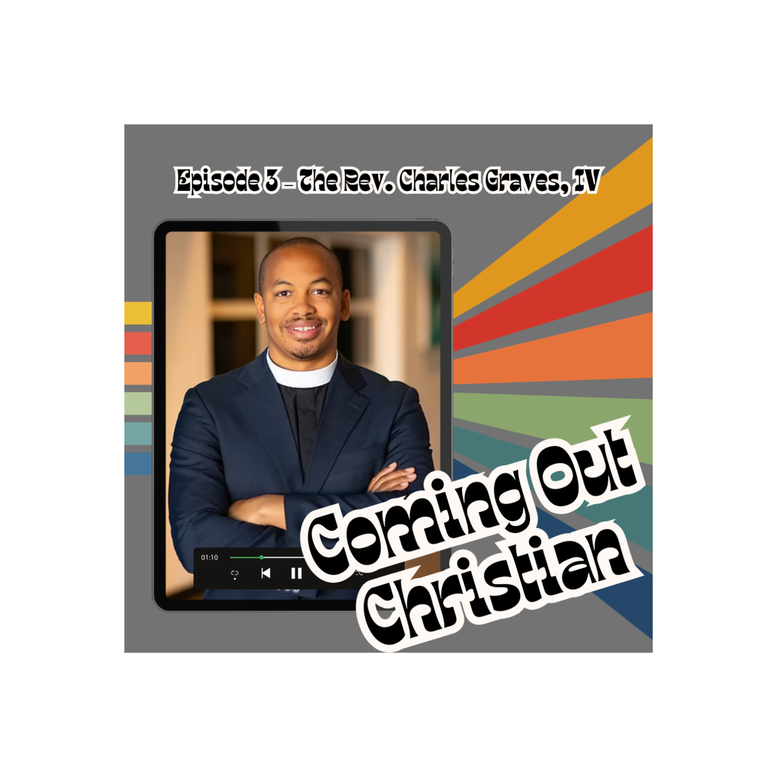 "An Expansive Welcome...and Beyond" with the Rev. Charles Graves, IV episode artwork