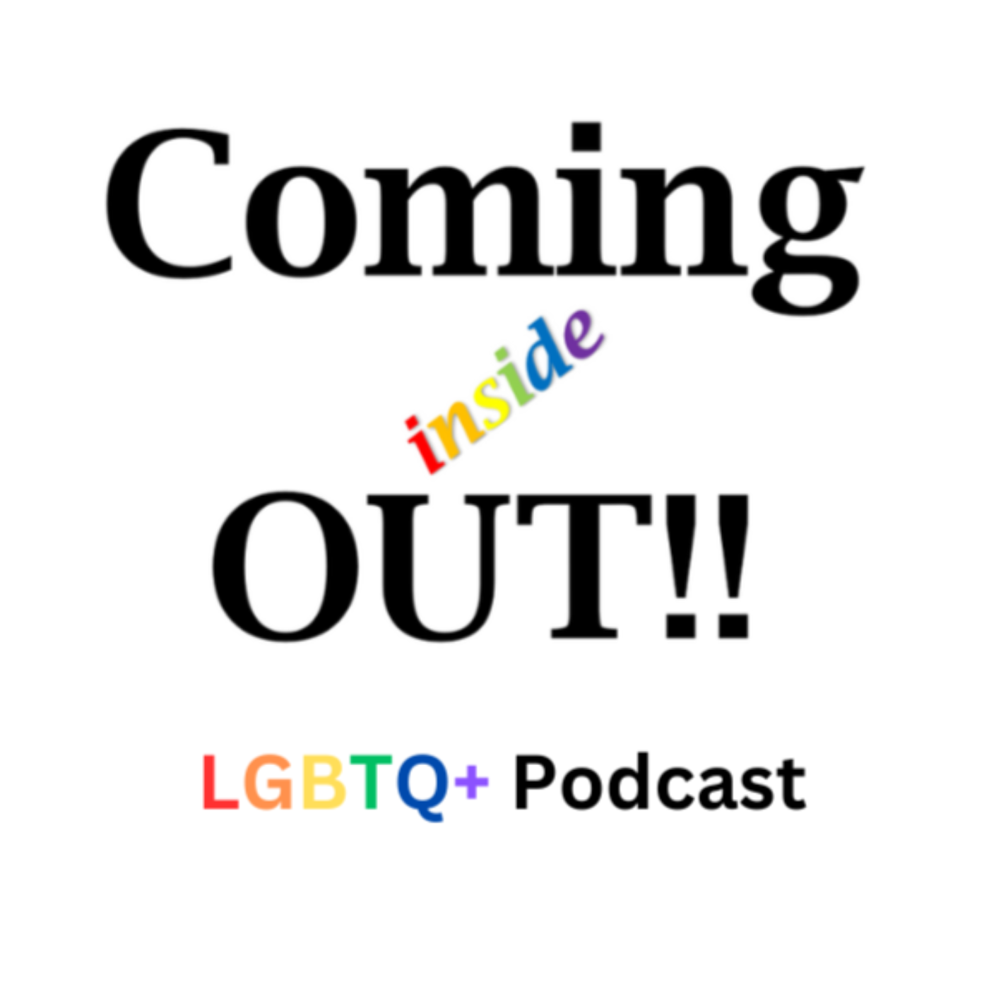 Coming Inside OUT: An LGBTQ podcast uplifting gay fathers, men, and those exploring their sexuality.