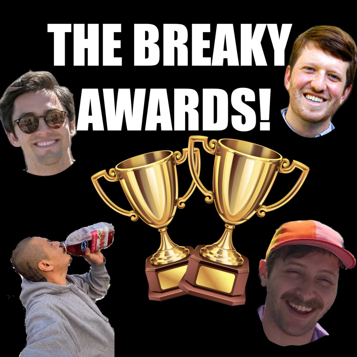 The Breaky Awards! - Episode 6 The Breaky Awards! - Episode 6