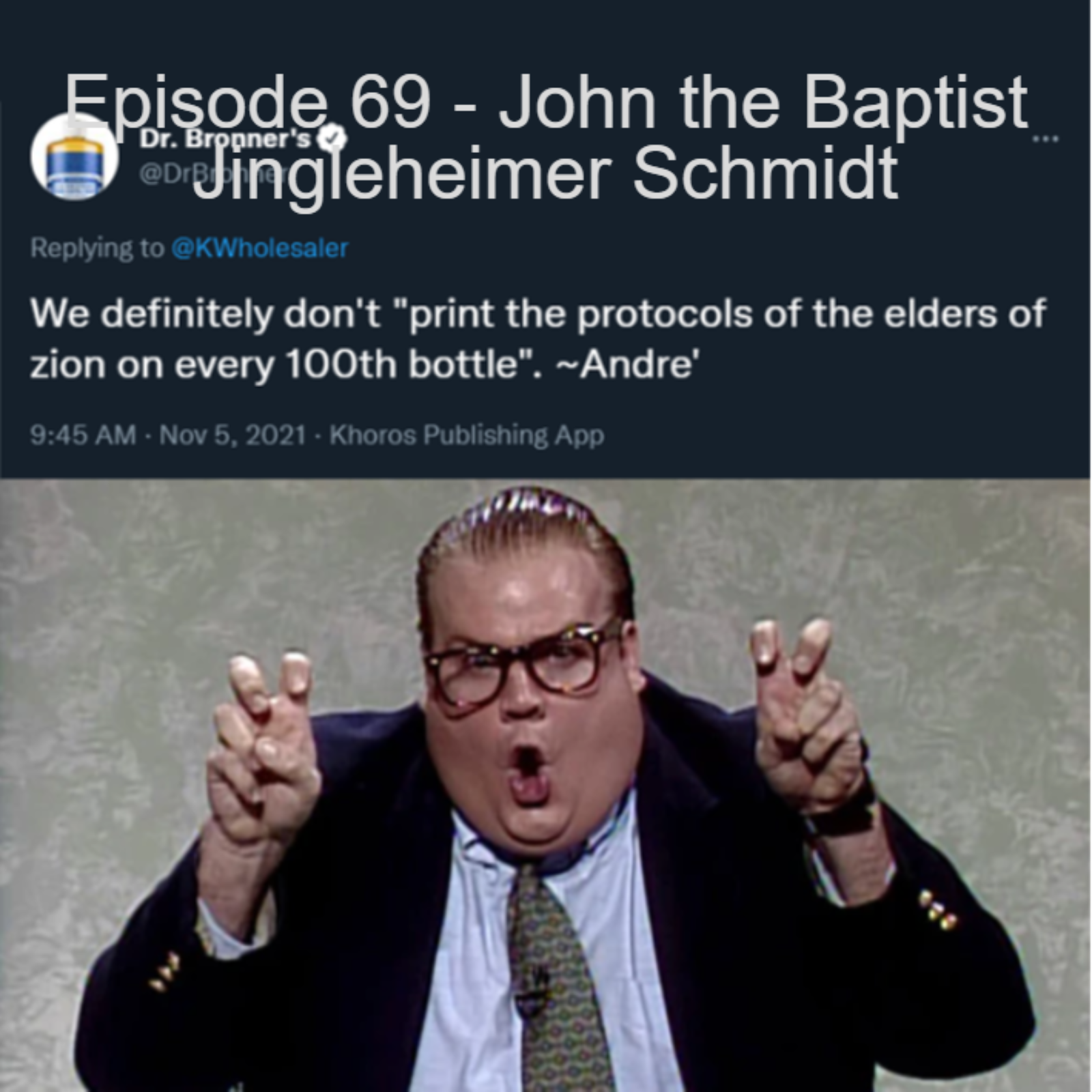 Episode 69 - John the Baptist Jingleheimer Schmidt episode artwork