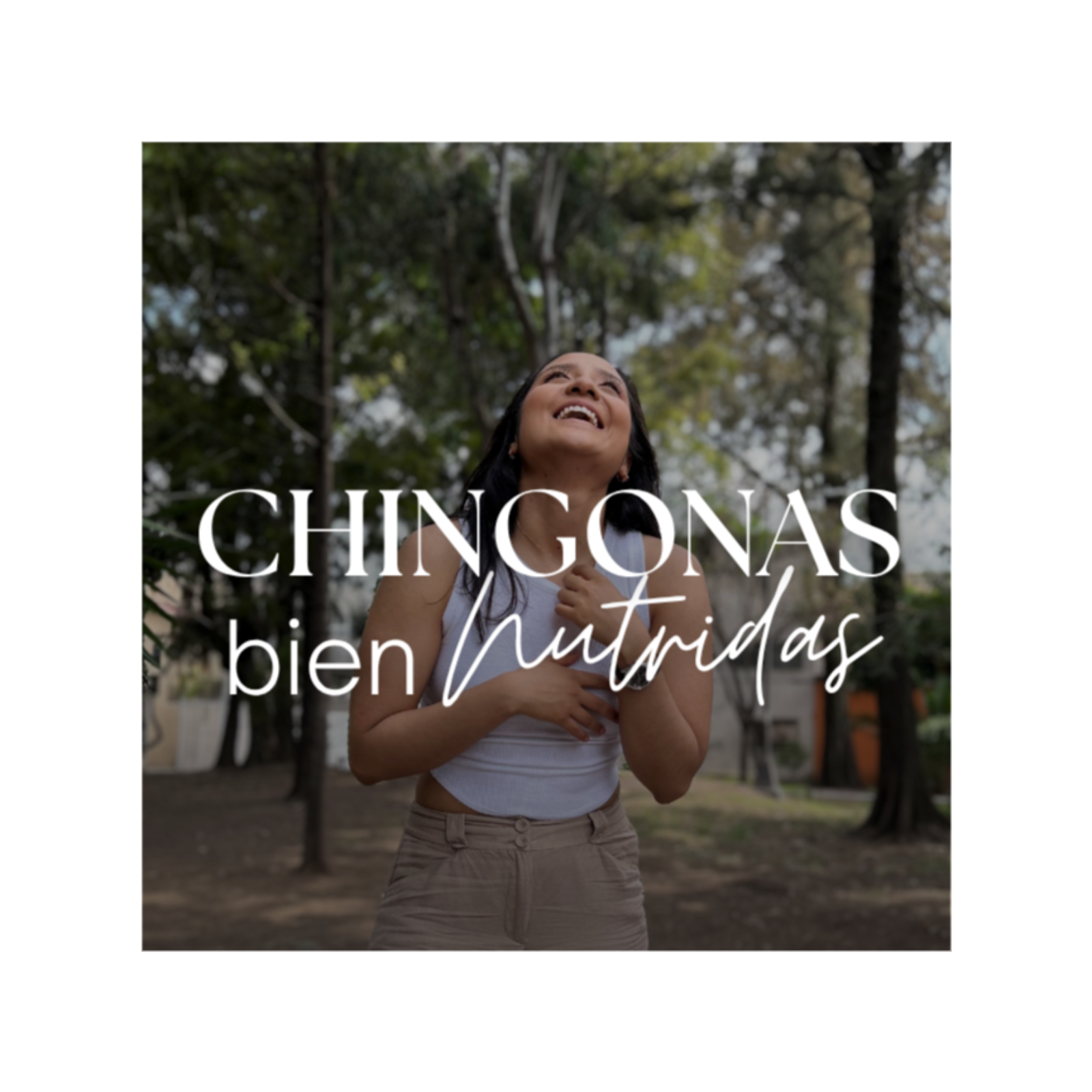 Chingonas Bien Nutridas podcast artwork