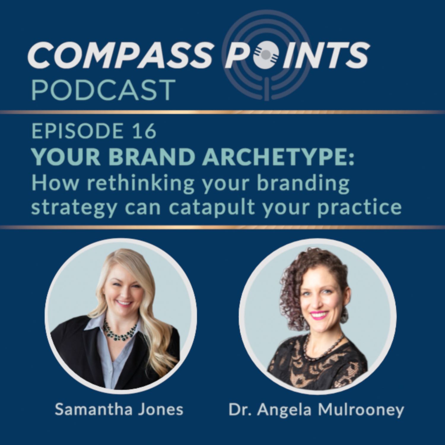 YOUR BRAND ARCHETYPE: How rethinking your branding strategy can catapult your practice