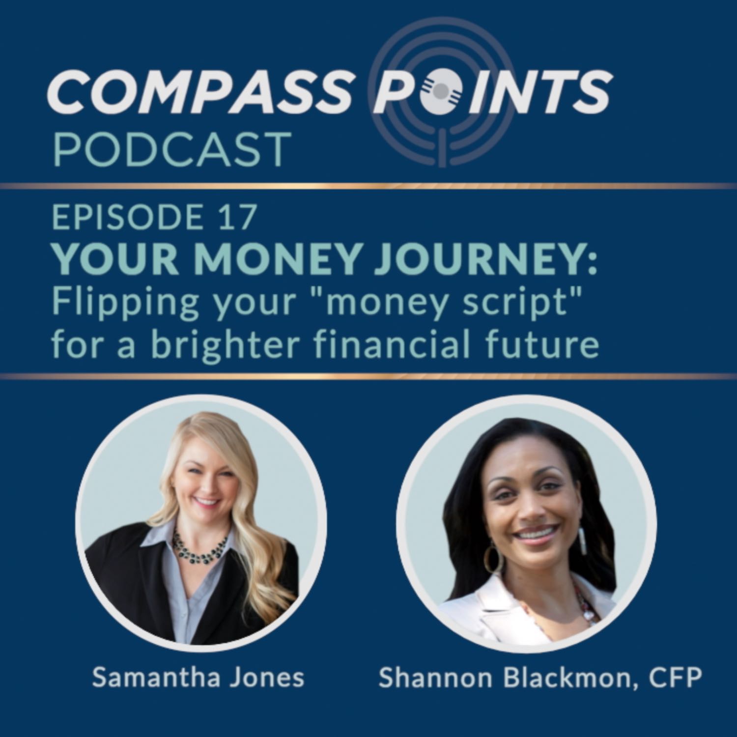 YOUR MONEY JOURNEY: Flipping your "money script" for a brighter financial future