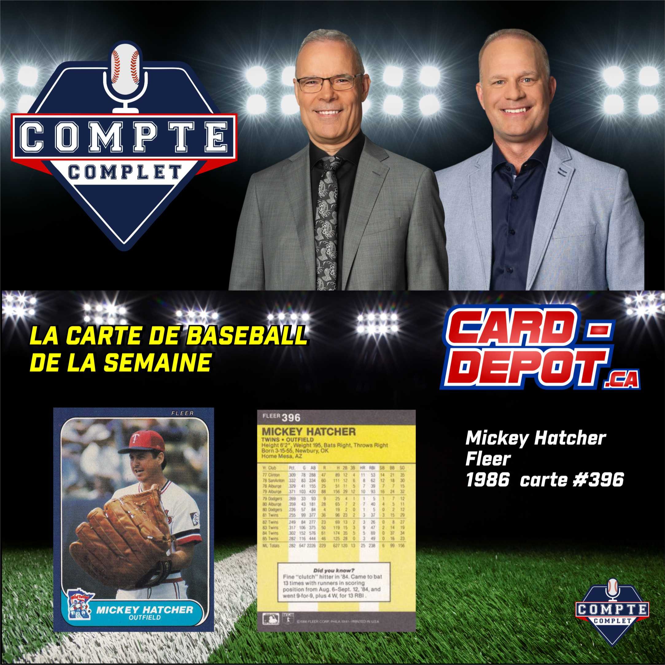 Compte complet du 6 avril 2026: segment La carte de la semaine : Mickey Hatcher episode artwork