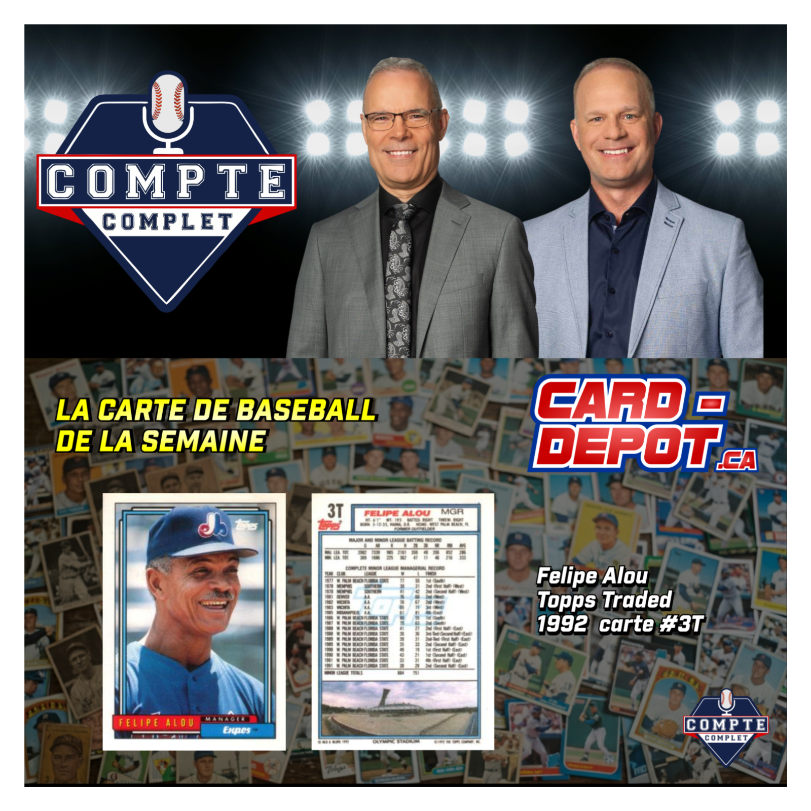 Compte complet du 18 mai 2026: segment La carte de la semaine : Felipe Alou episode artwork