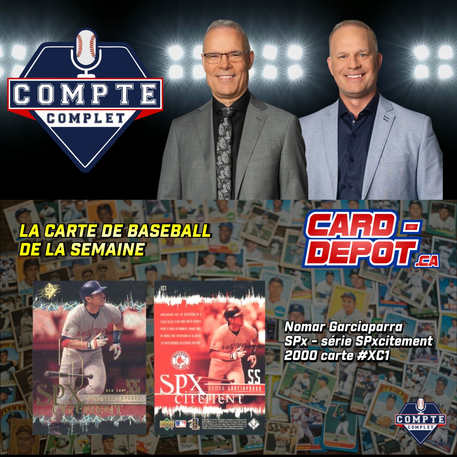 Compte complet du 21 septembre 2026: segment La carte de la semaine : Nomar Garciaparra episode artwork