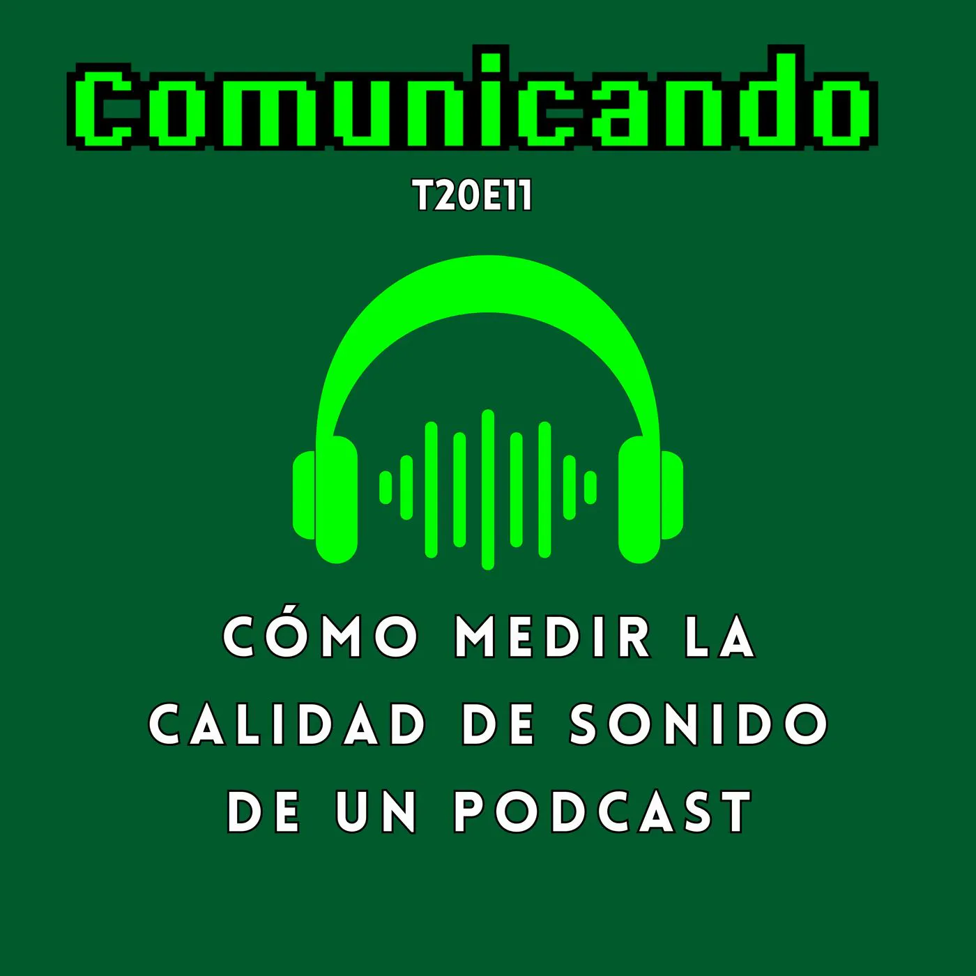Cómo medir la calidad del sonido de un podcast