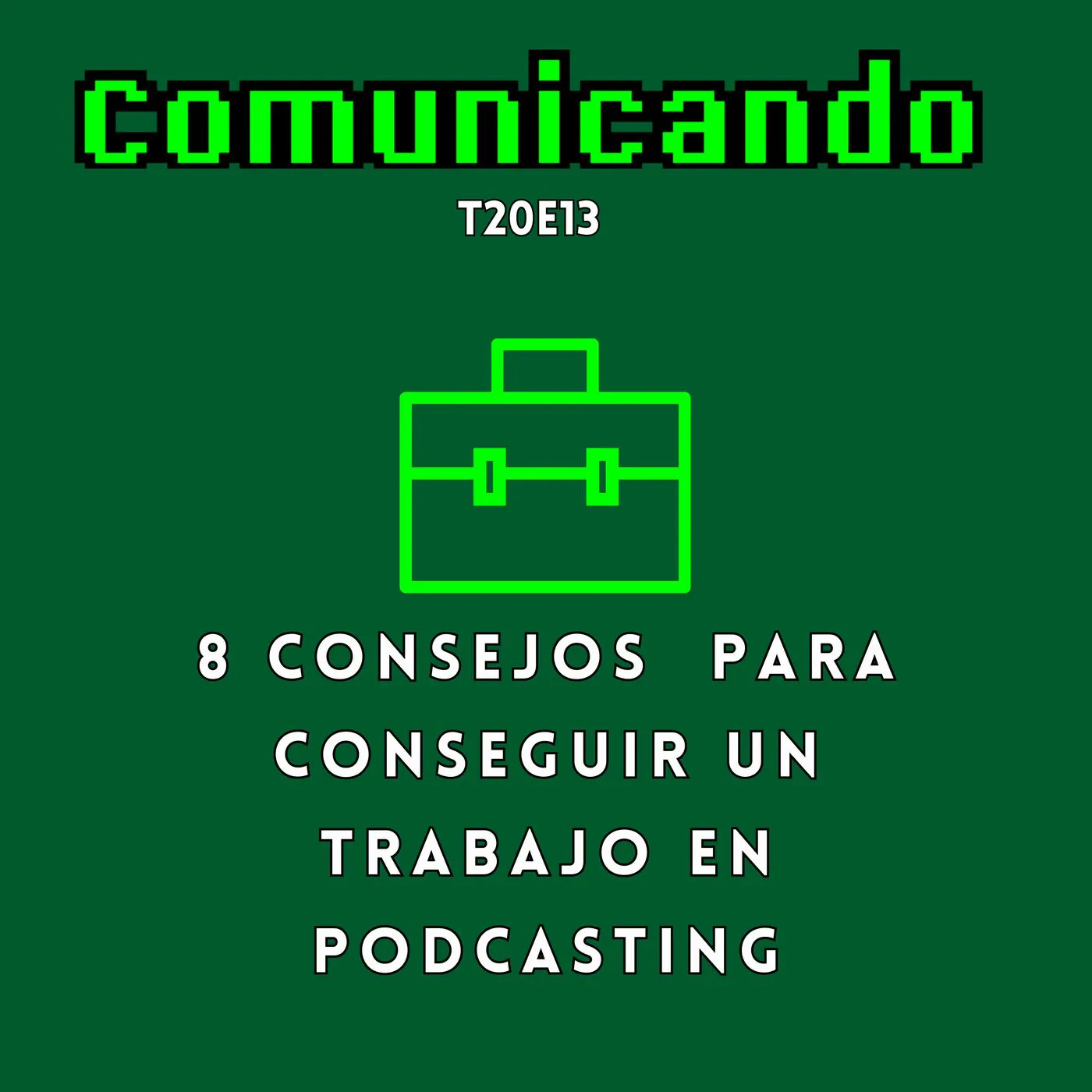 8 Consejos prácticos para conseguir un trabajo en podcasting