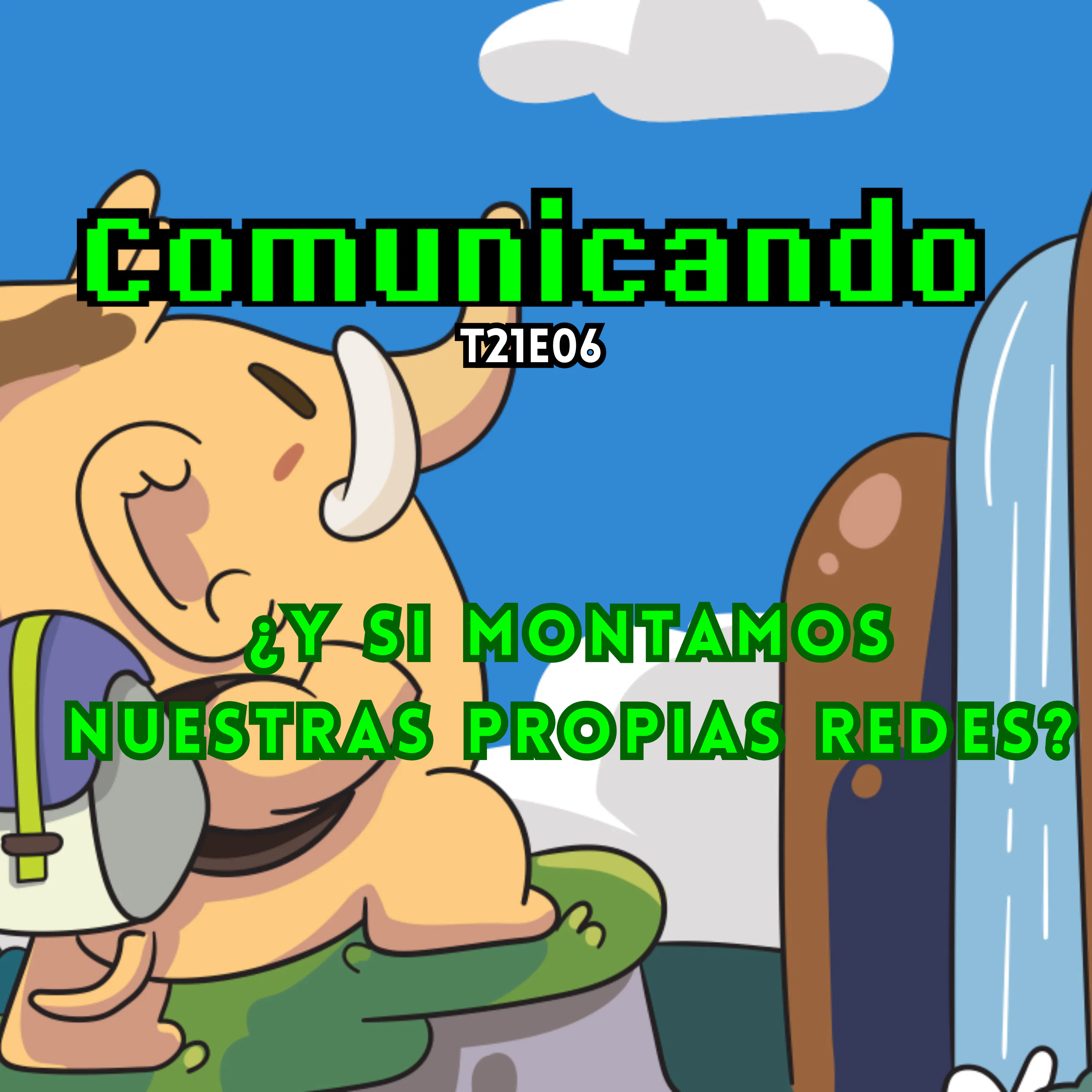 ¿Y si montamos nuestras propias redes?