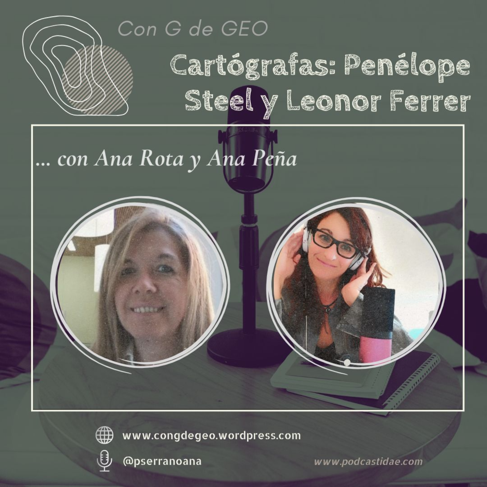 Cartógrafas: Penélope Steel y Leonor Ferrer #76